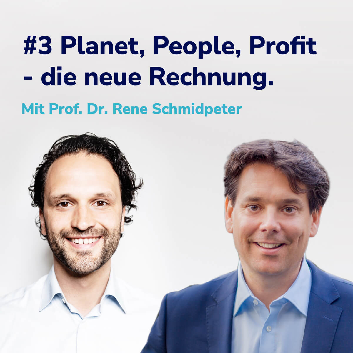 #3 Der große Paradigmenwechsel im Strategiethema Nachhaltigkeit - Prof. Dr. René Schmidpeter. episode artwork