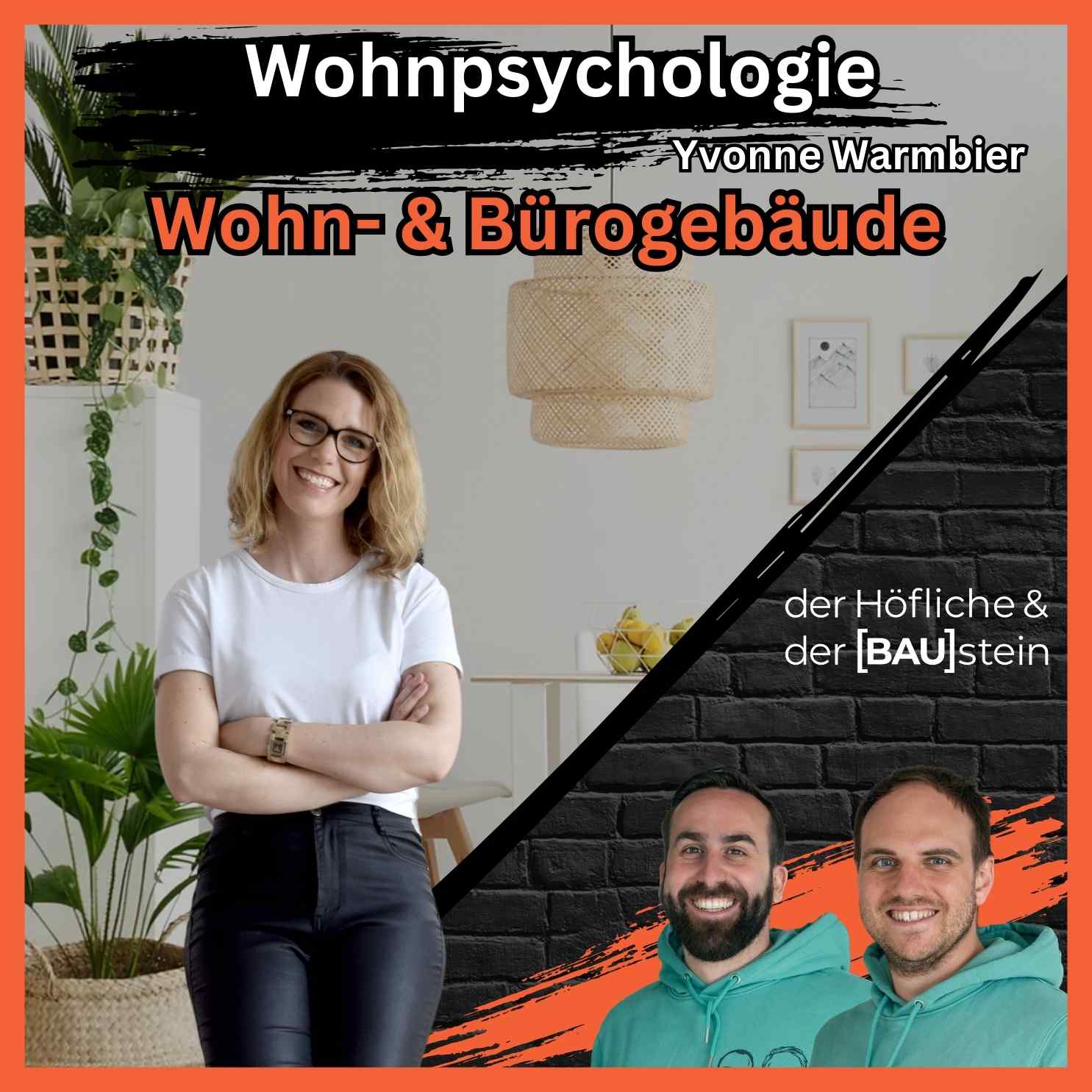 Bau Podcast - der Höfliche & der BAUstein