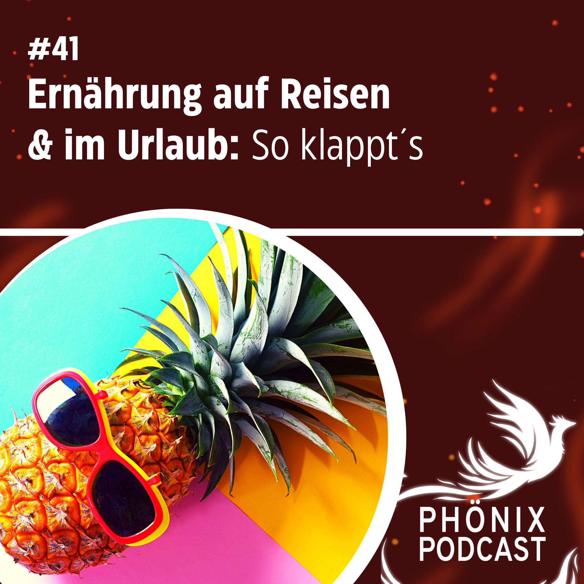 Ernährung auf Reisen & im Urlaub: So klappt´s #41 - podcast episode cover