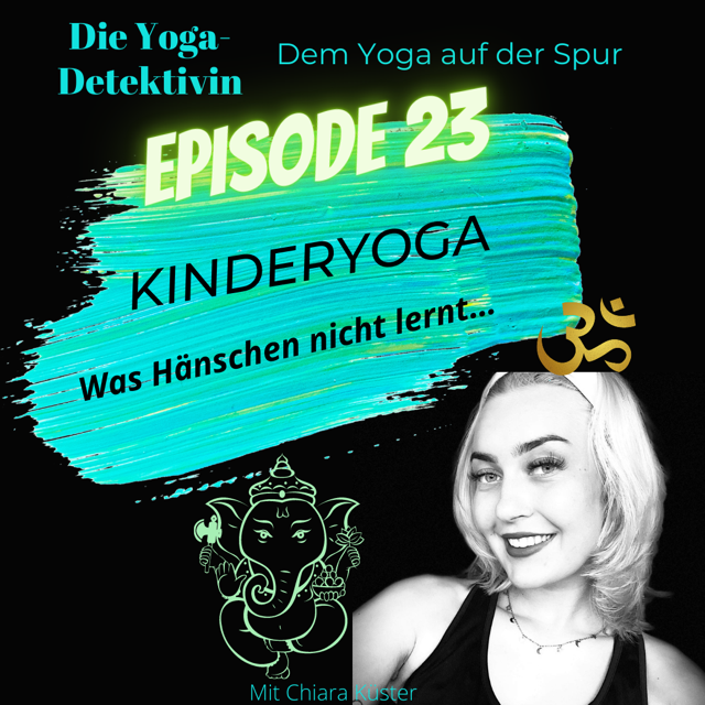 Die Yogadetektivin - Dem Yoga auf der Spur