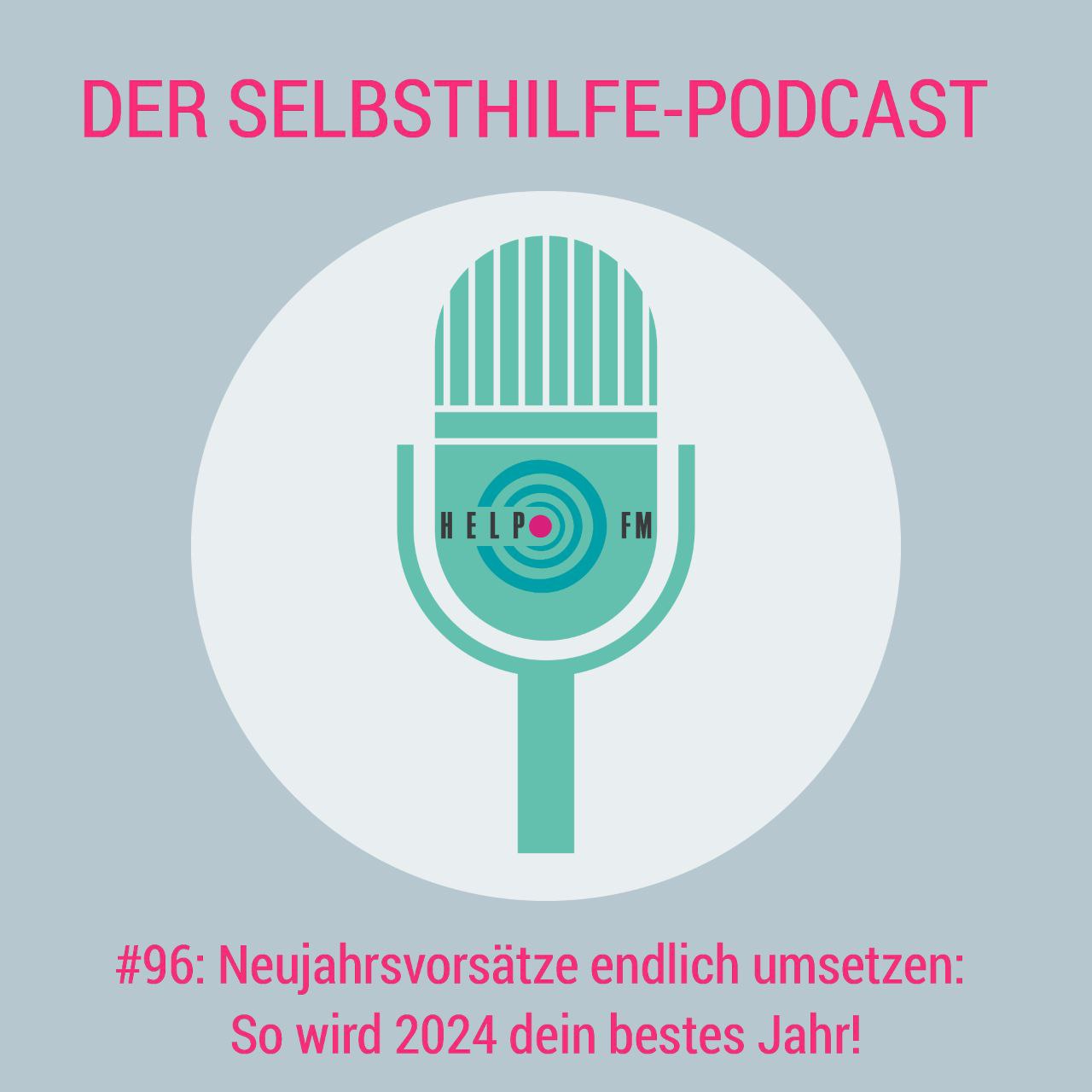 HELP FM - Der Selbsthilfe-Podcast