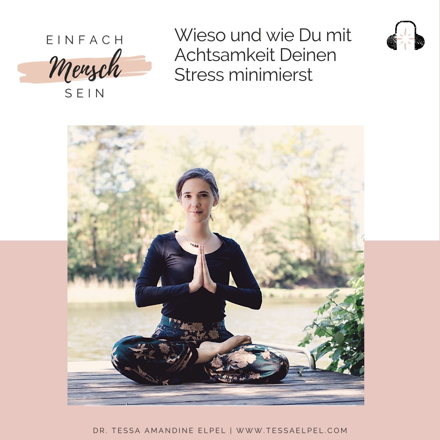 Einfach Mensch sein - Podcast für mehr Menschlichkeit, Freiheit & Liebe in Deinem Leben & der Welt