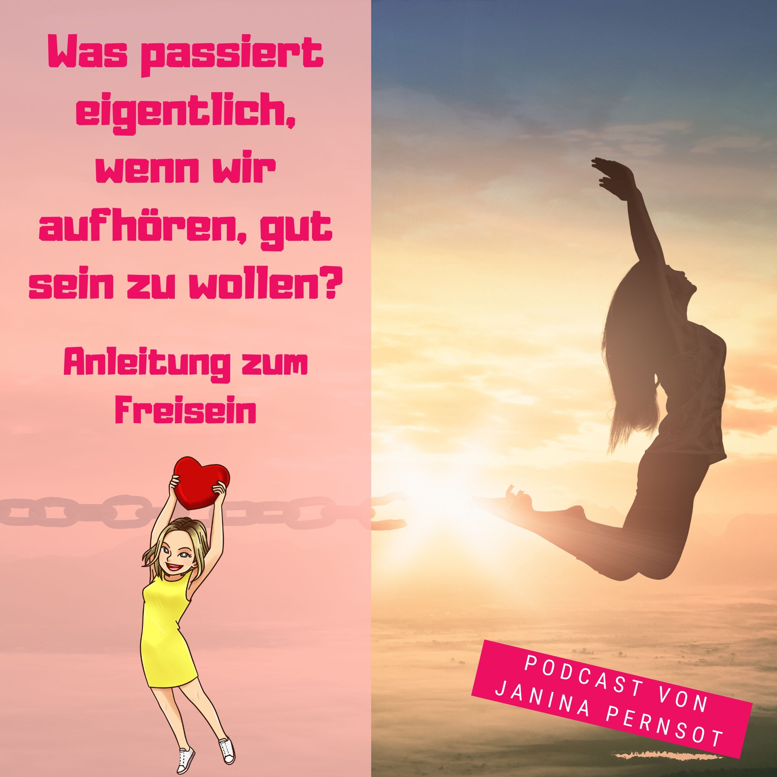Liebe, was du tust