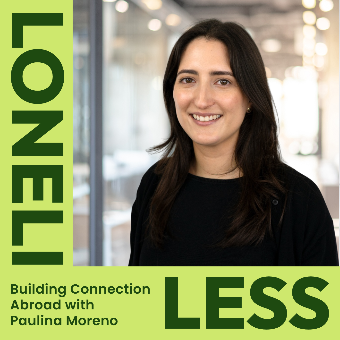 From Mexico City to Berlin: Building Connection Abroad with Paulina Moreno episode artwork