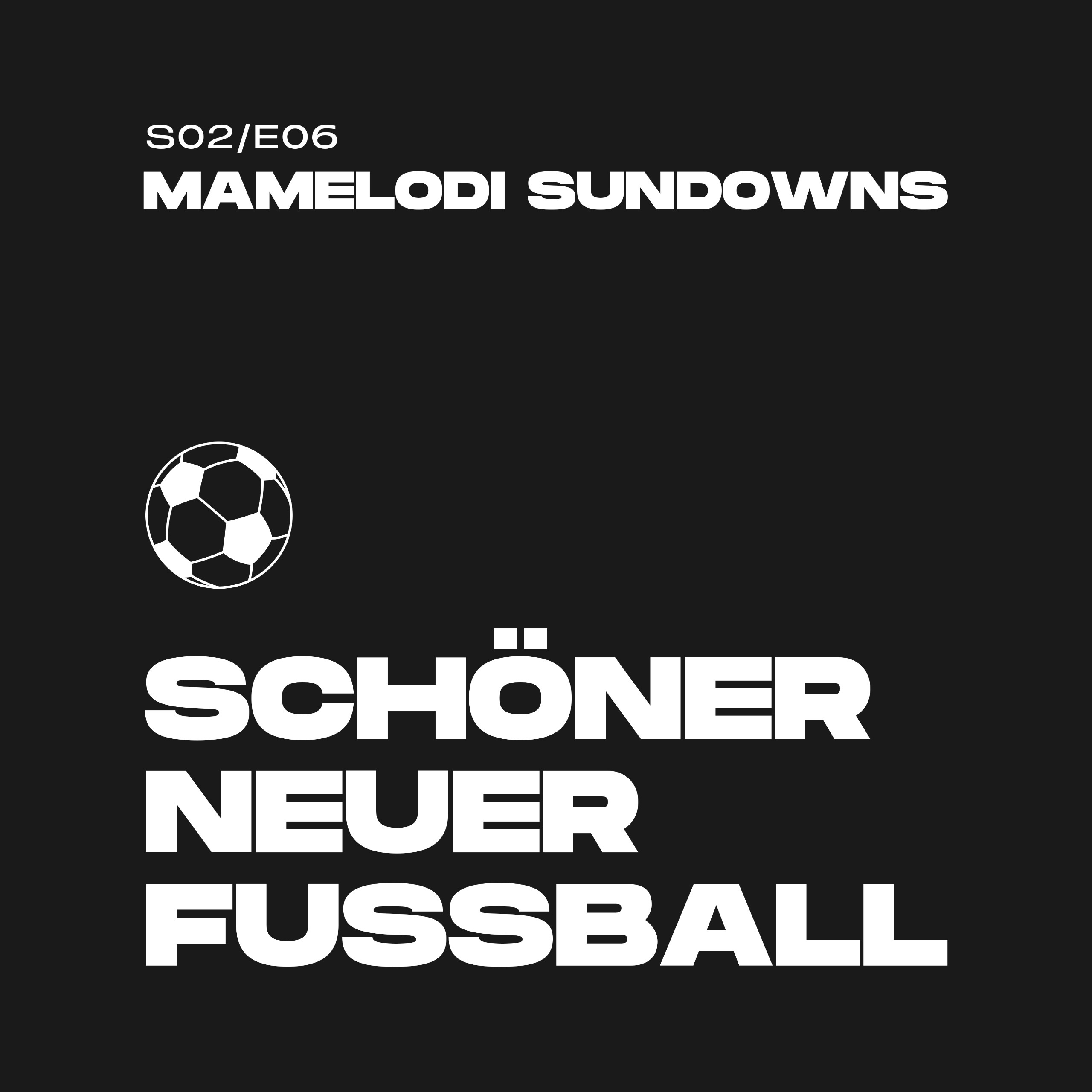 Schöner Neuer Fußball