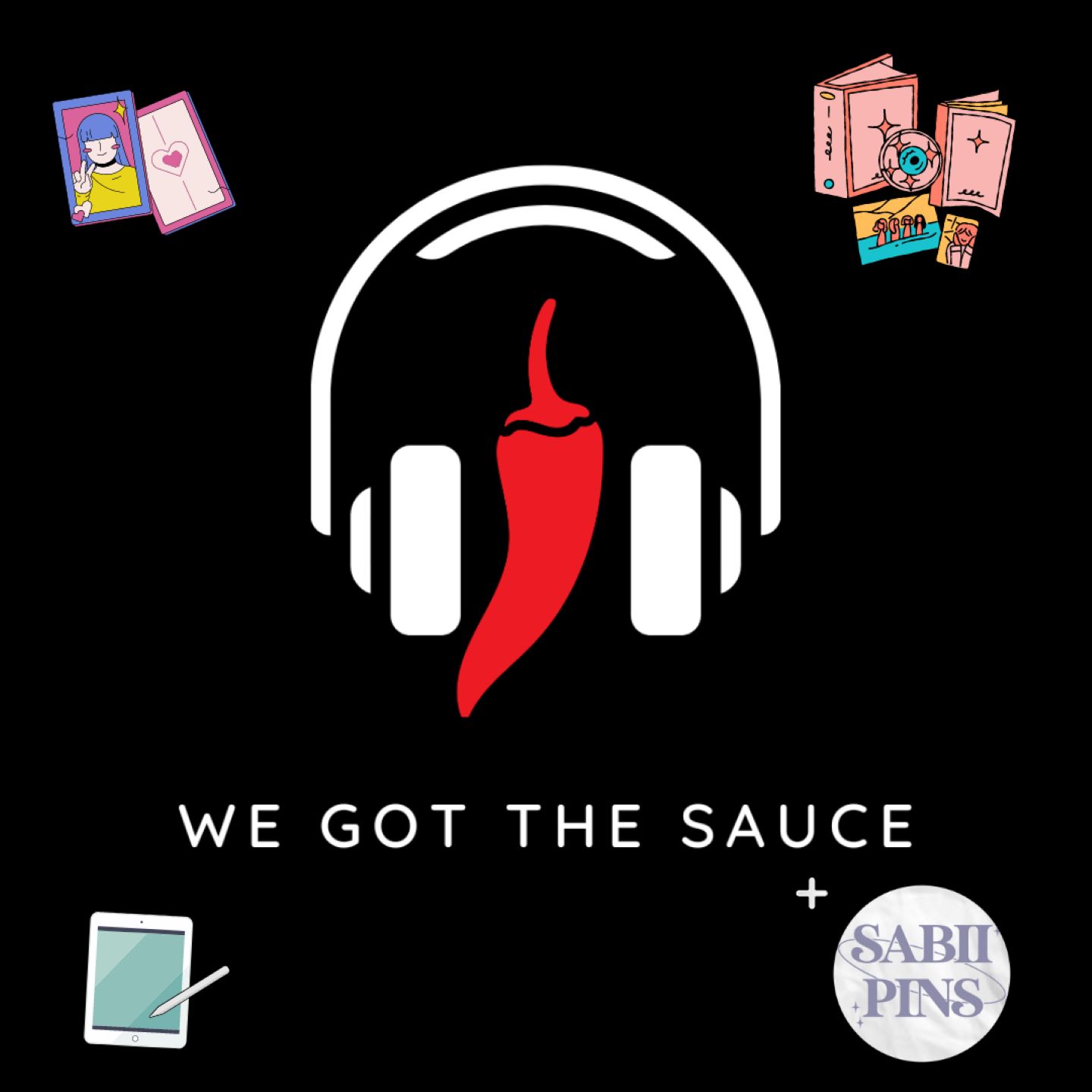 We Got The Sauce