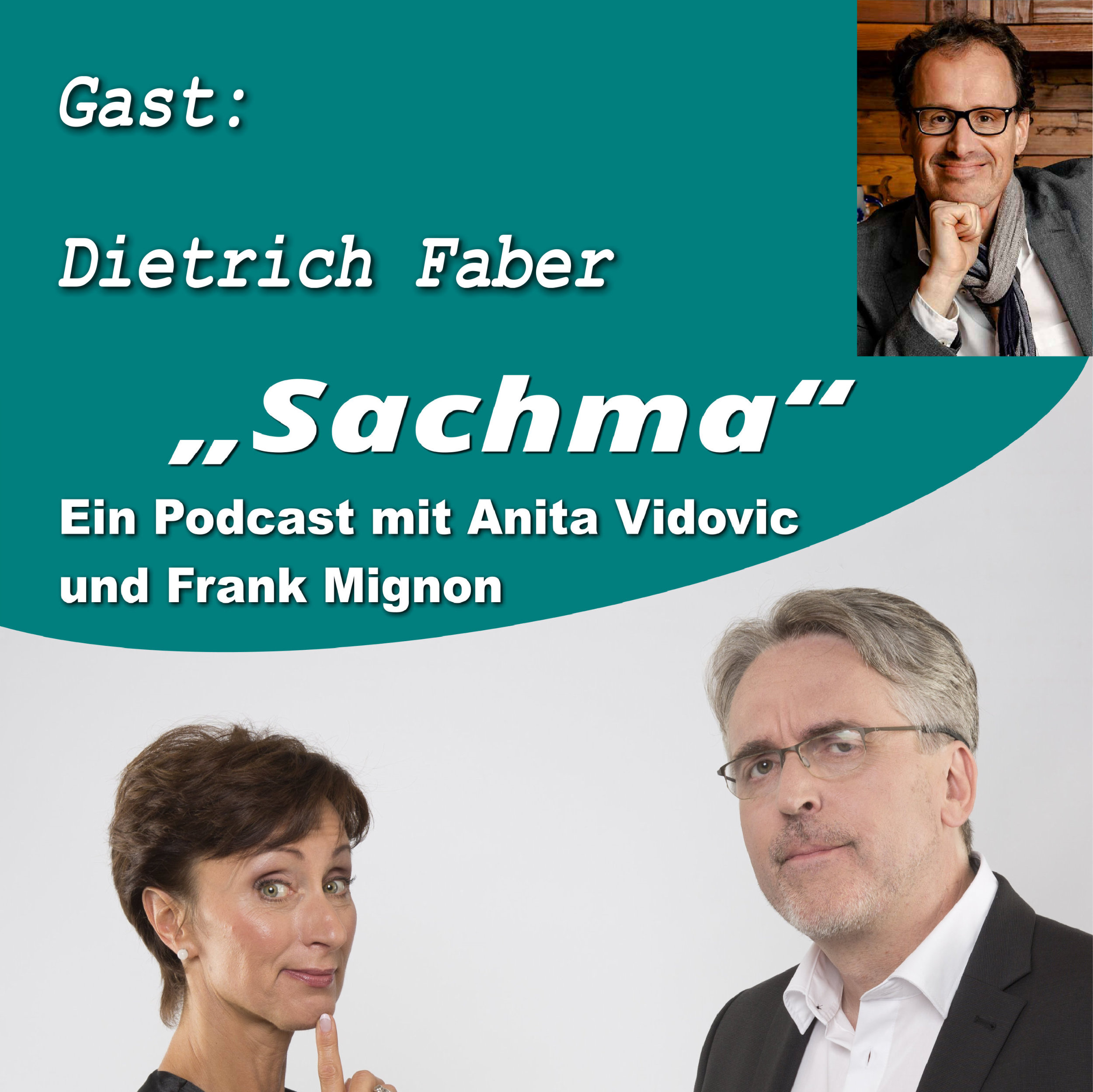 Sachma - Der Podcast mit Anita Vidovic & Frank Mignon