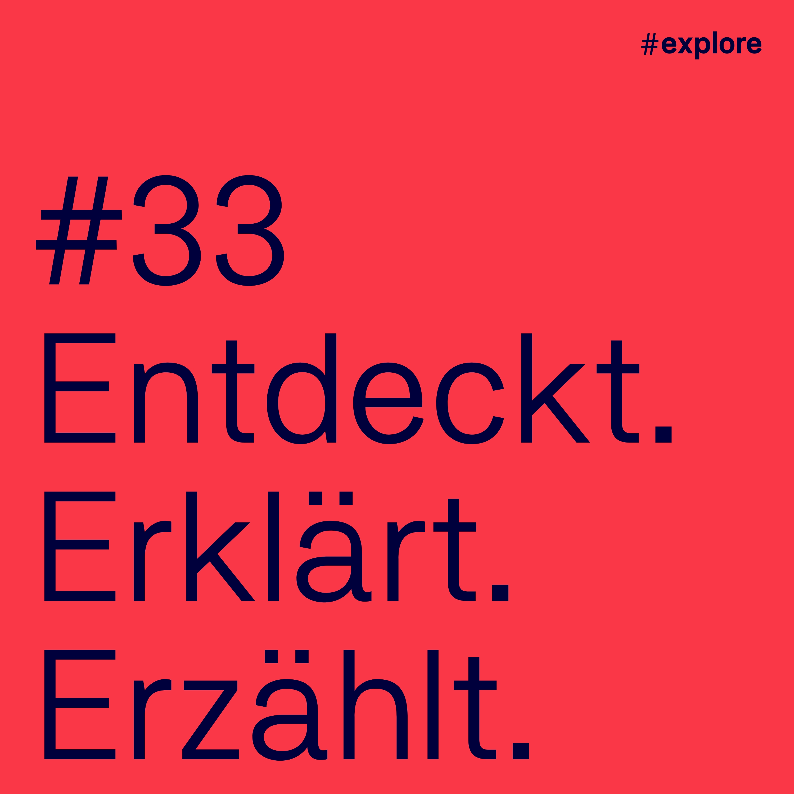 Entdeckt, erklärt, erzählt