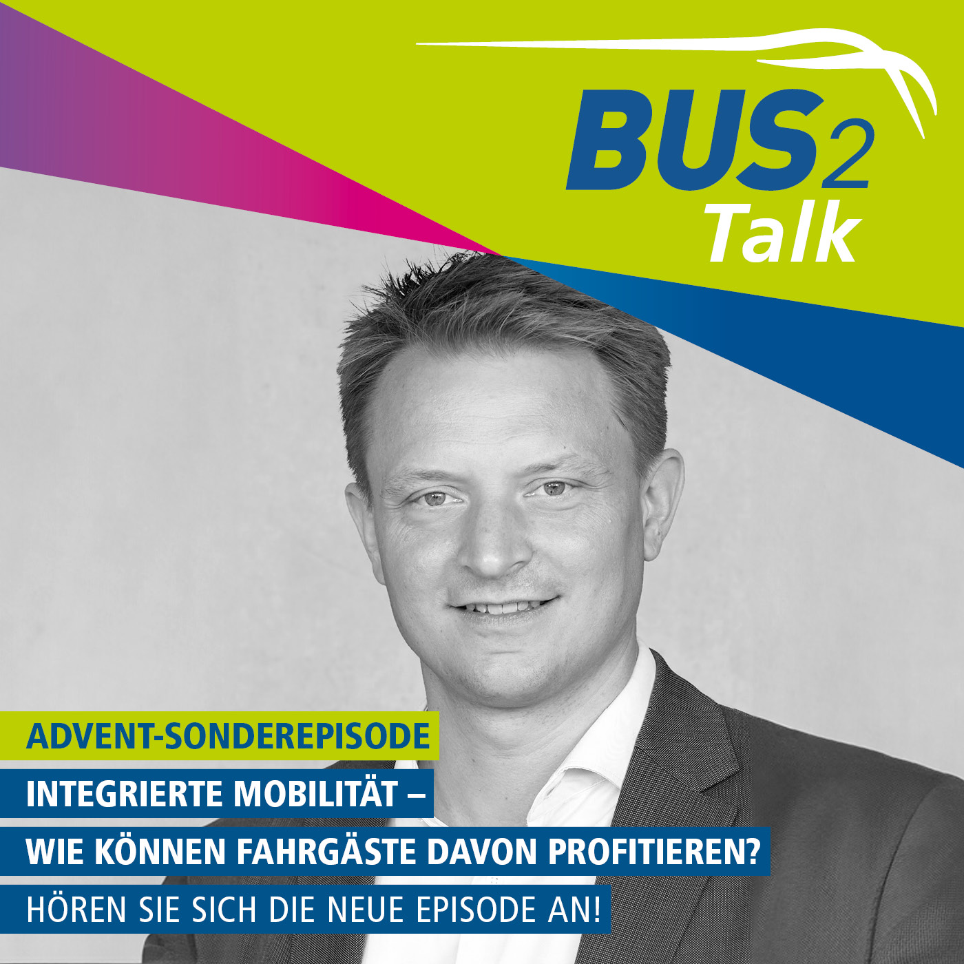 BUS2Talk - Einsteigen und Zuhören. Der Podcast der BUS2BUS