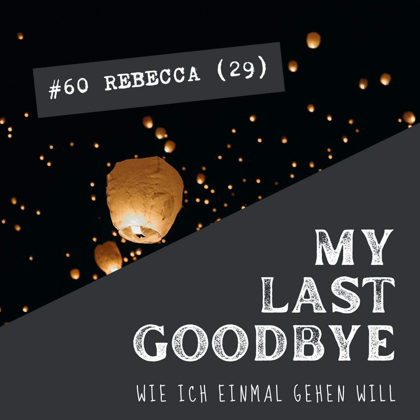 MY LAST GOODBYE