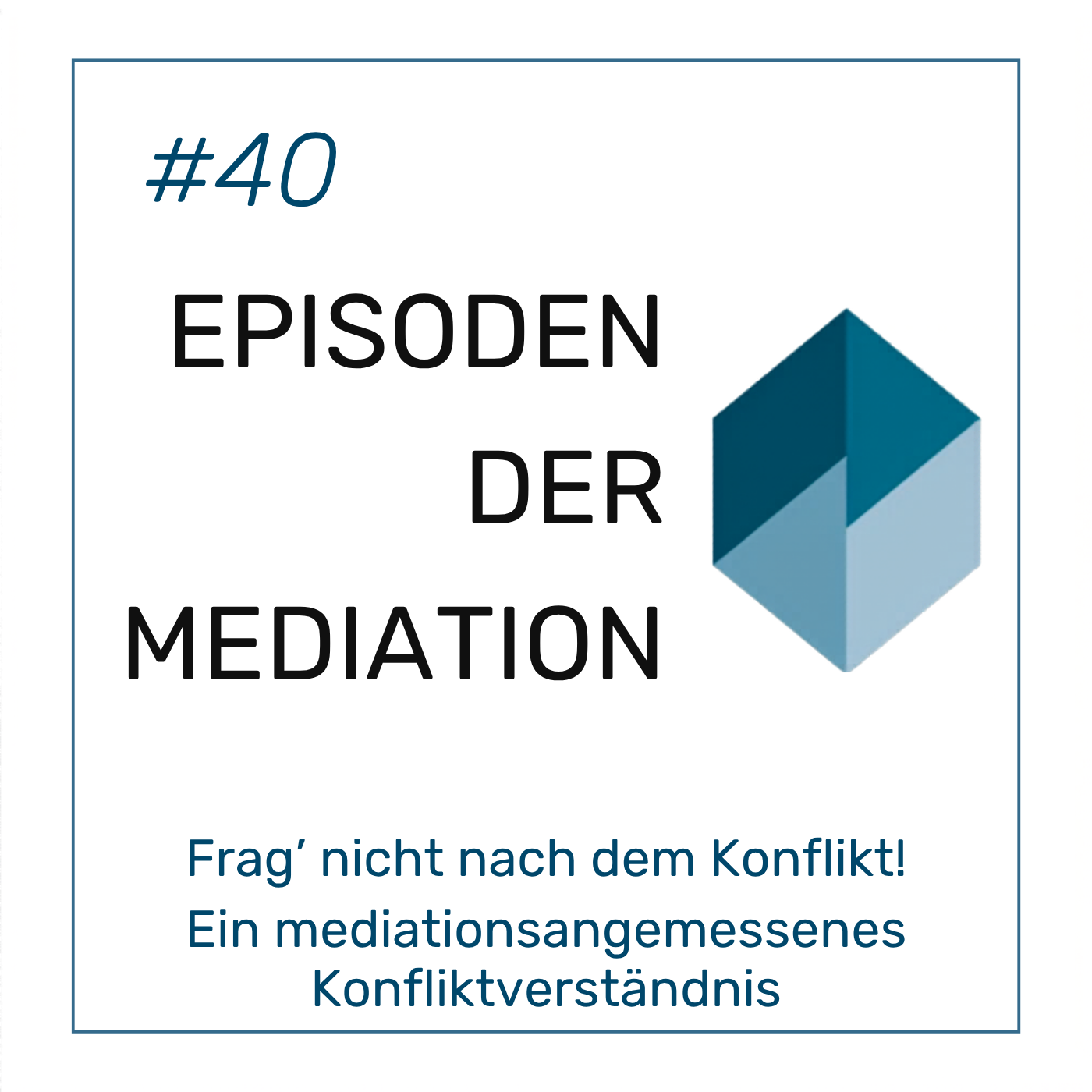 #40 EdM - Frag' nicht nach dem Konflikt!