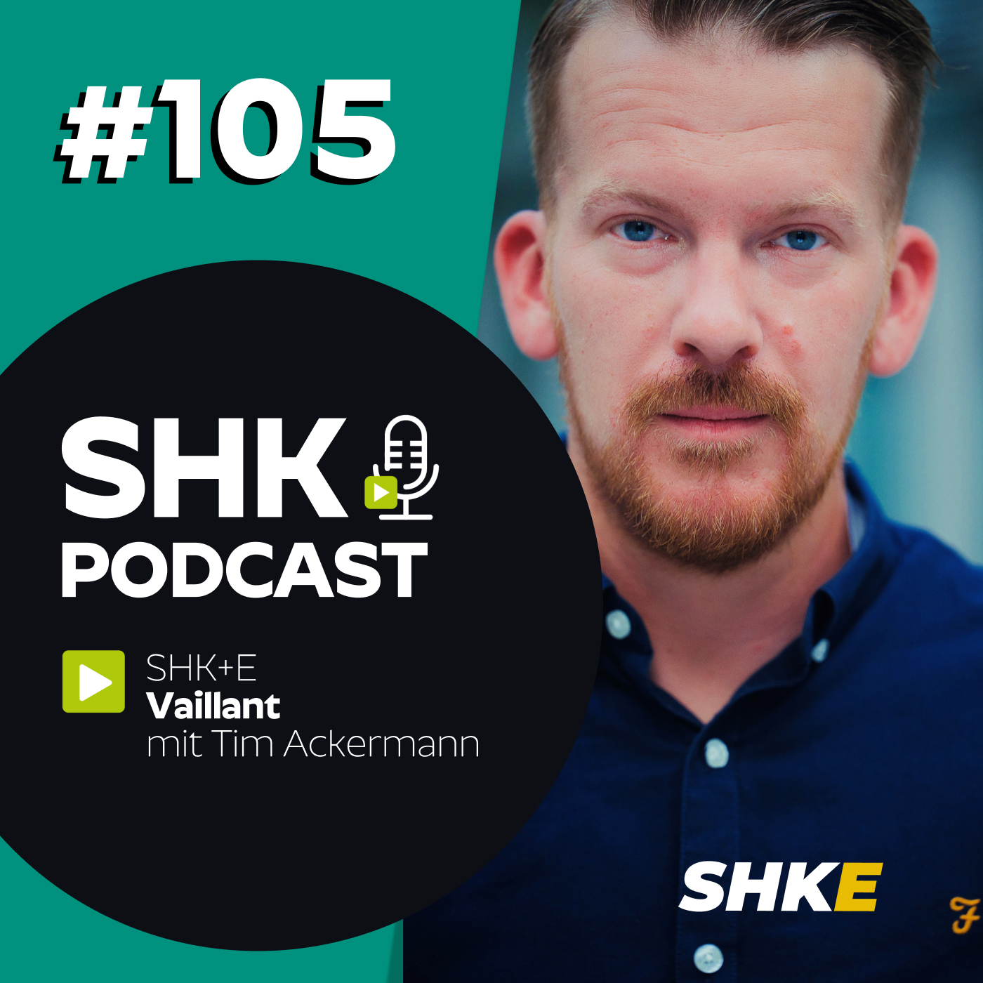 SHK PODCAST #105 - Digitalisierung im Handwerk: Effizienz steigern, Zukunft sichern – Vaillant (Teil 1)