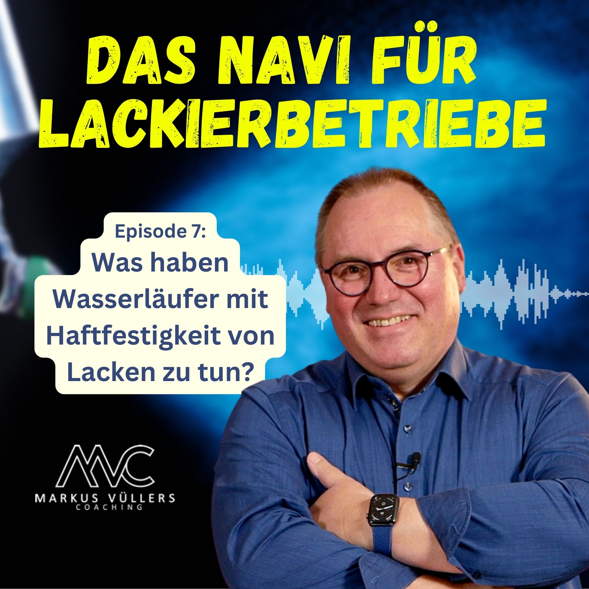 Was haben Wasserläufer mit der Haftfestigkeit von Lacken zu tun? episode artwork