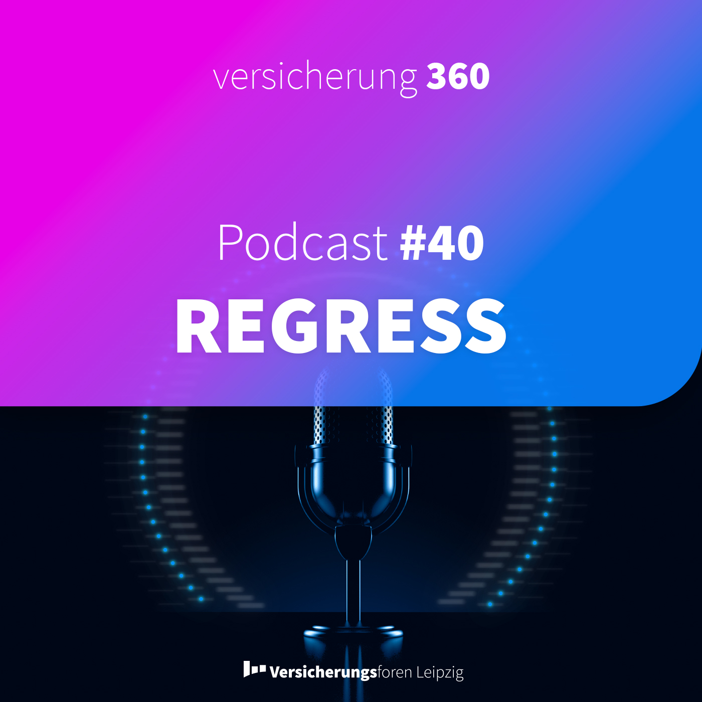 Versicherung 360 - Themen, Trends & Zukunft