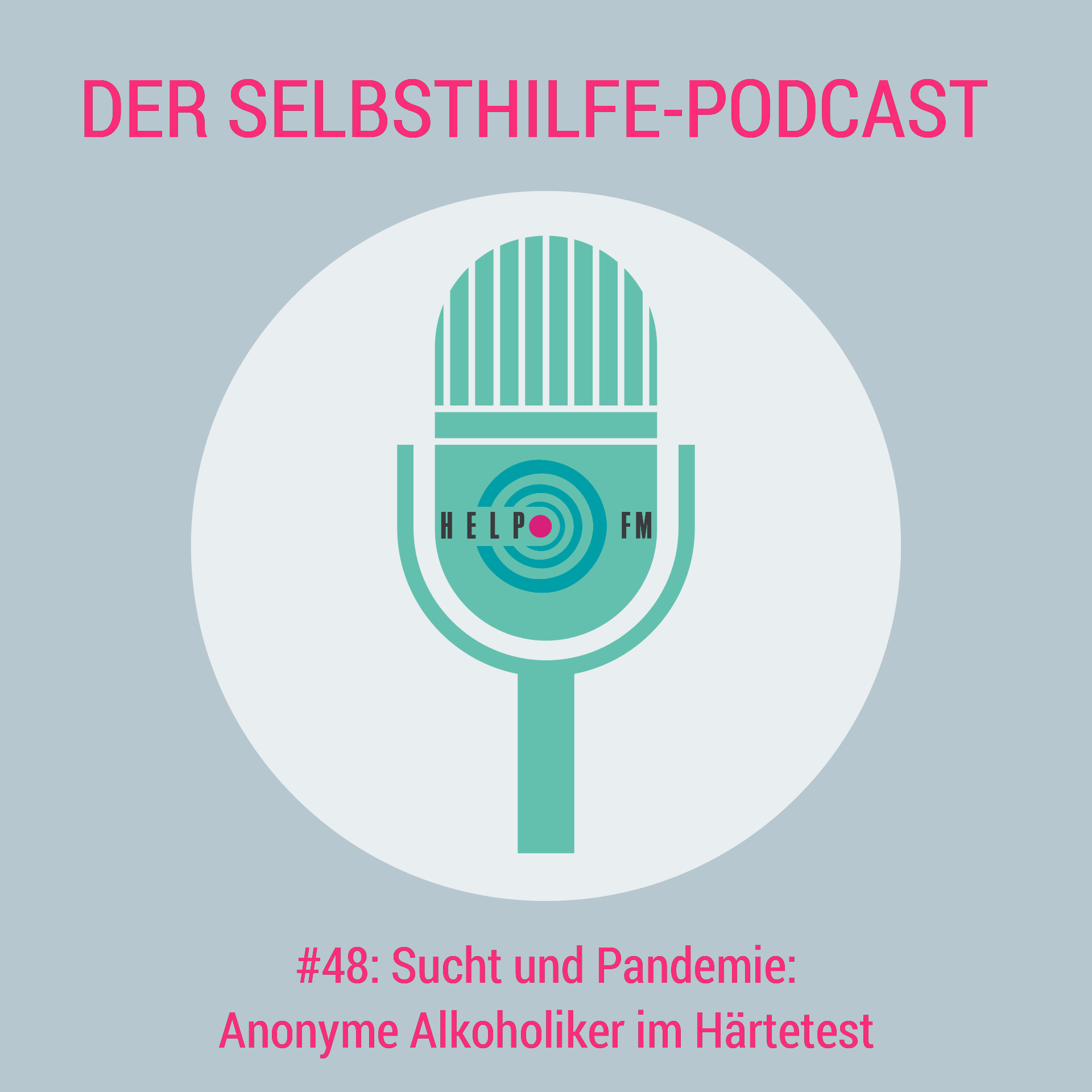 HELP FM - Der Selbsthilfe-Podcast