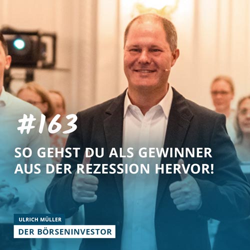 #163 So gehst Du als Gewinner aus der Rezession hervor! episode artwork