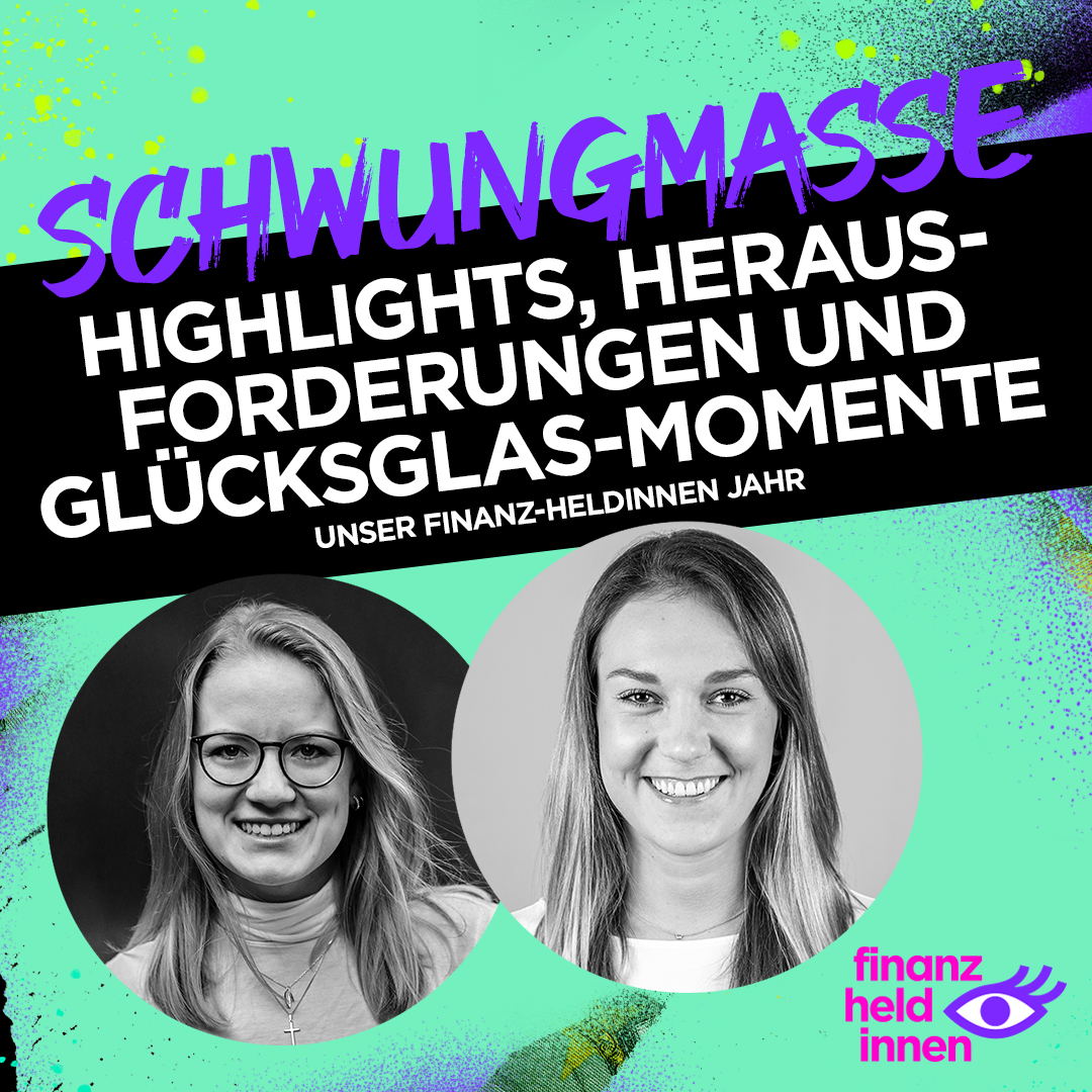 Schwungmasse – Der finanz-heldinnen Podcast