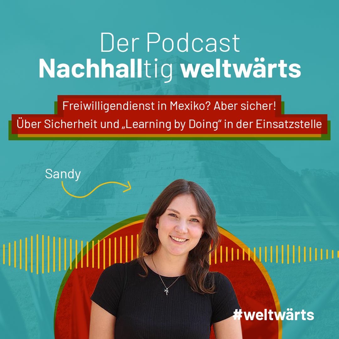 weltwärts - Der Podcast zum Freiwilligendienst im Ausland
