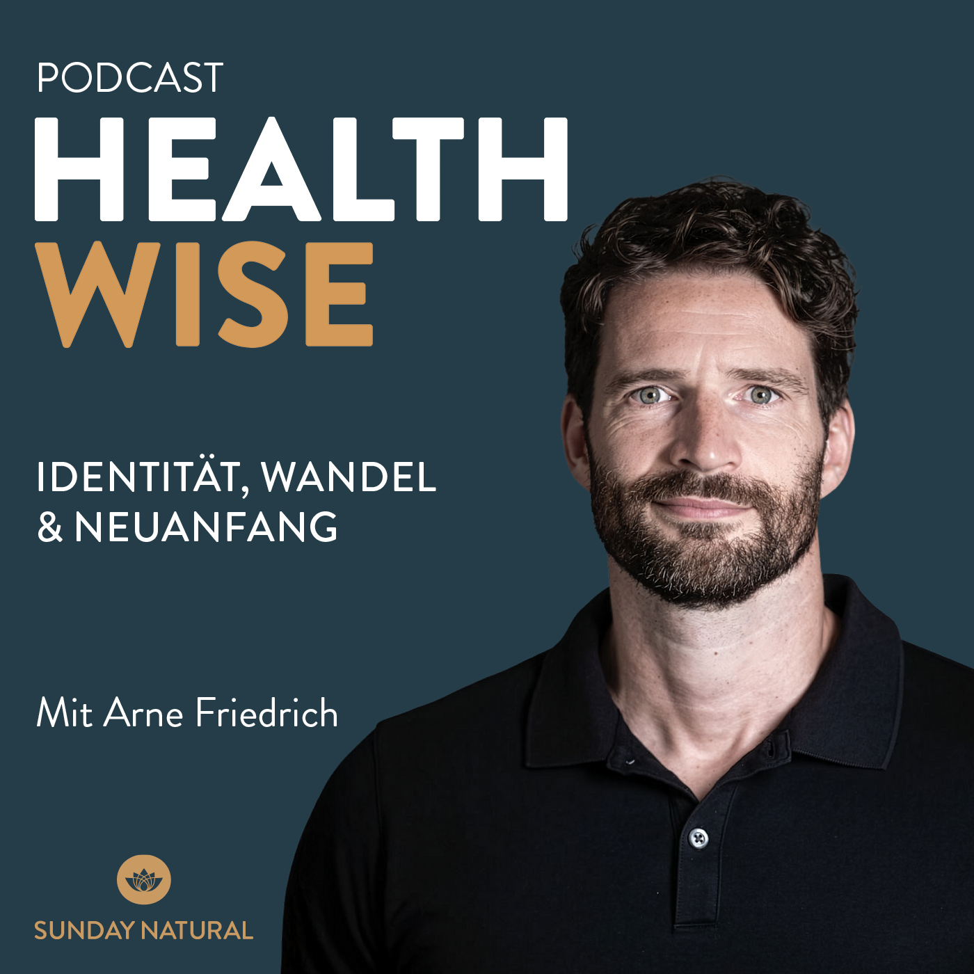 #168 Identität, Wandel & Neuanfang. Mit Arne Friedrich