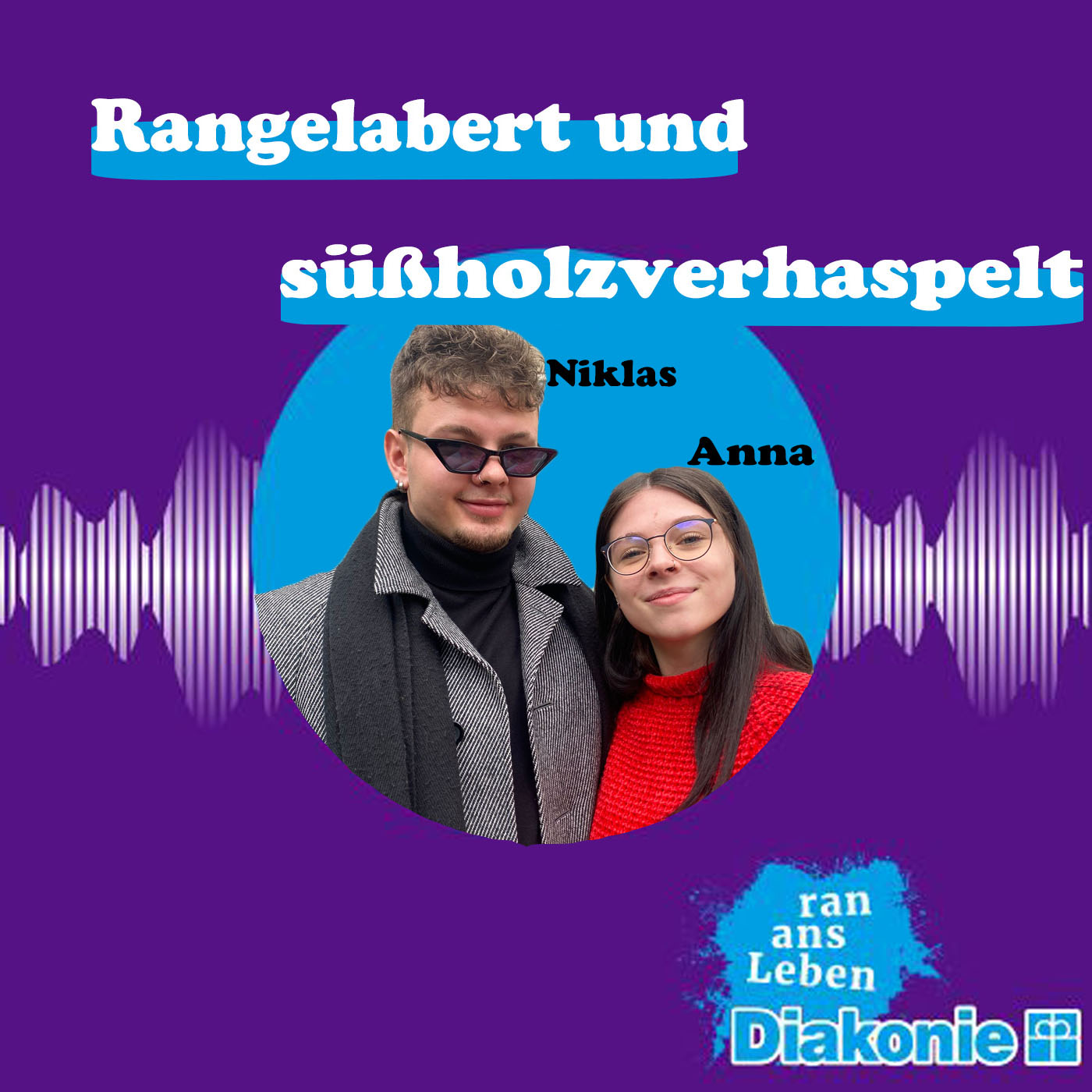 Rangelabert und süßholzverhaspelt