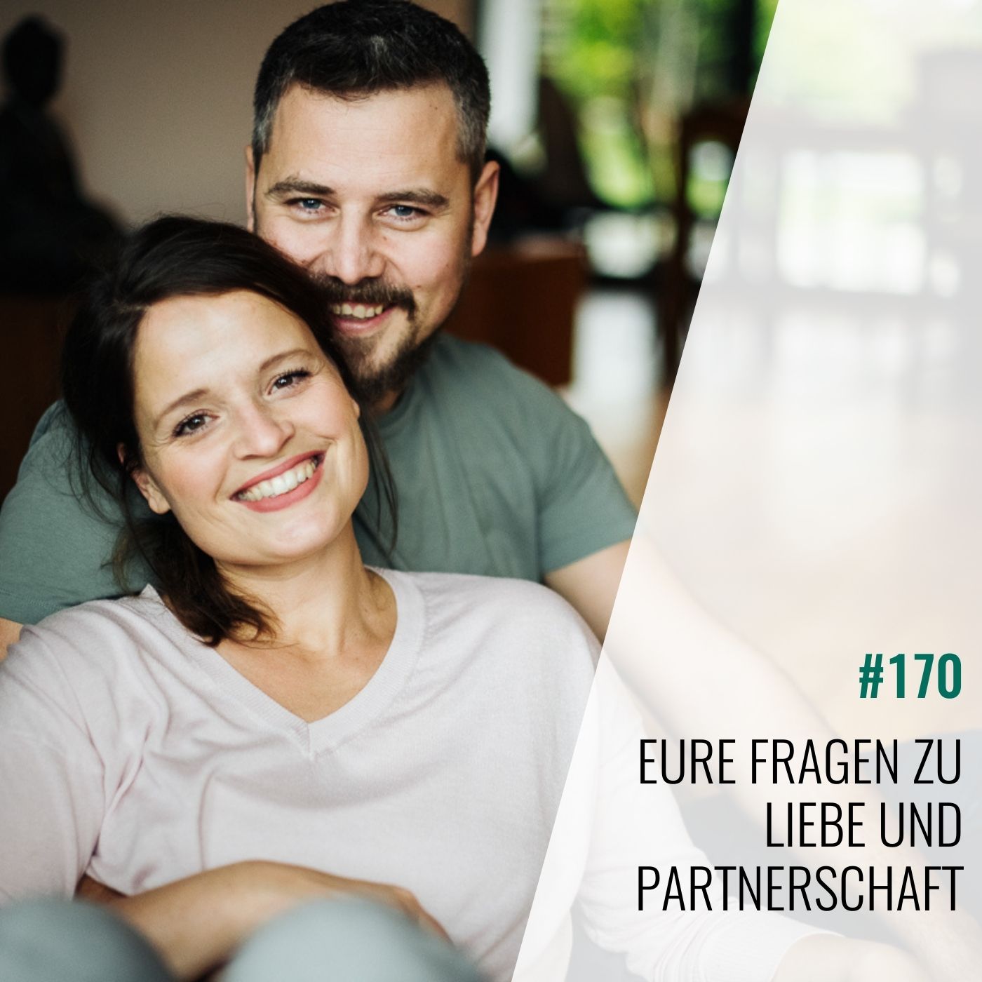 #170 Eure Fragen zu Liebe und Partnerschaft