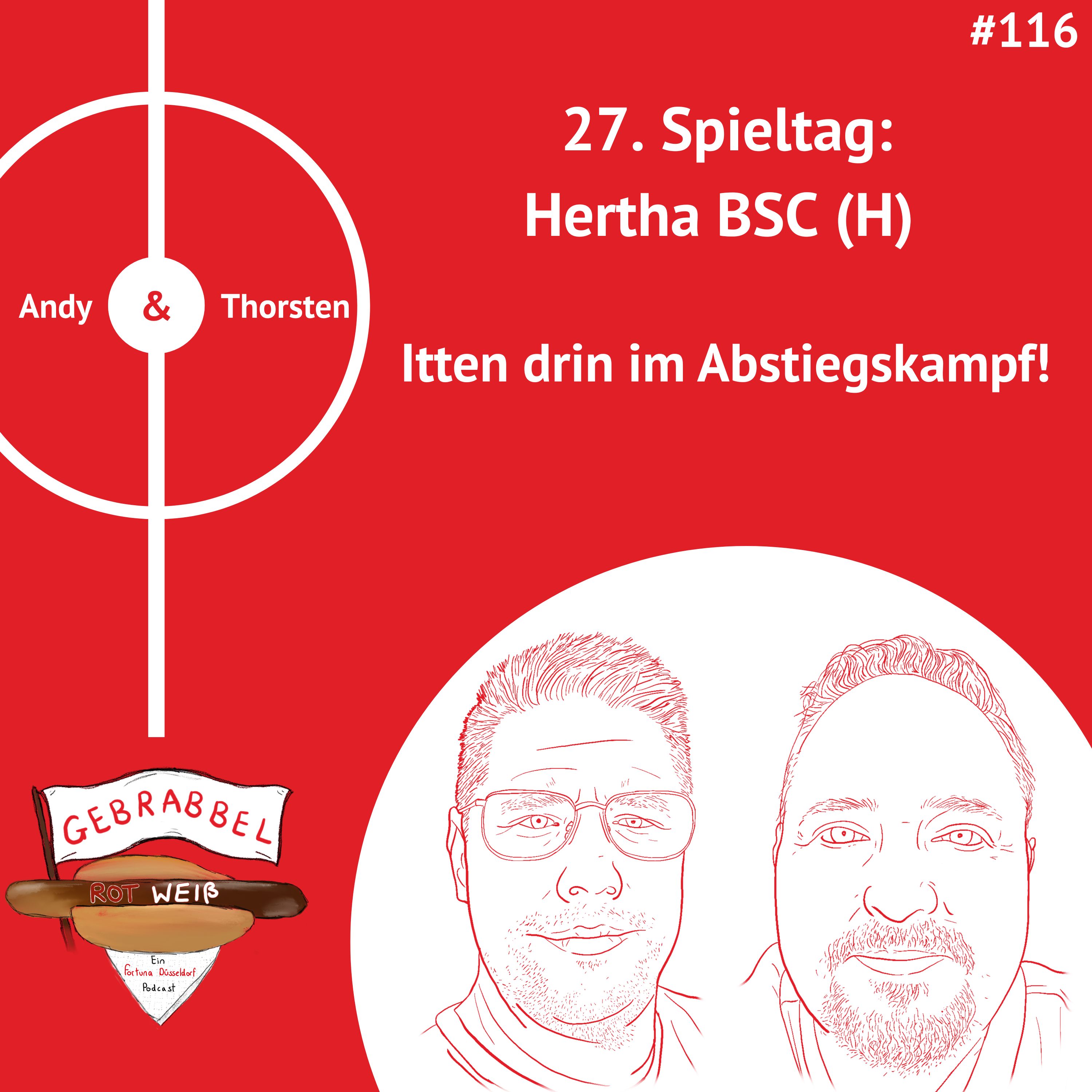 #116: 27. Spieltag: Hertha BSC (H) – Itten drin im Abstiegskampf! episode artwork