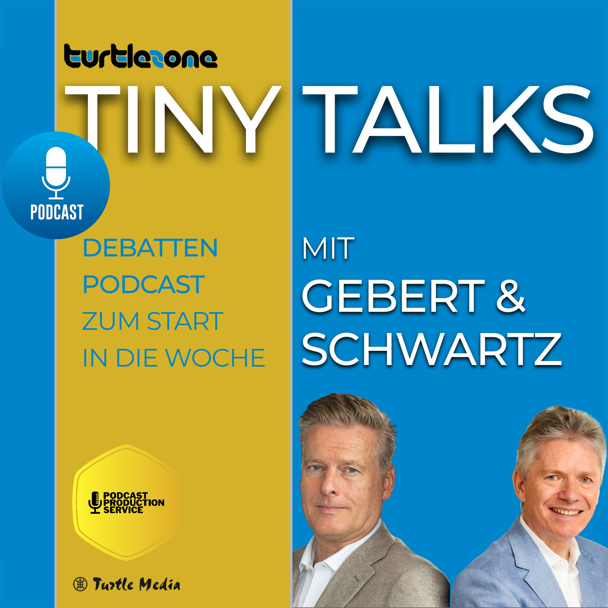 Turtlezone Tiny Talks - Der Debatten-Podcast mit Gebert und Schwartz