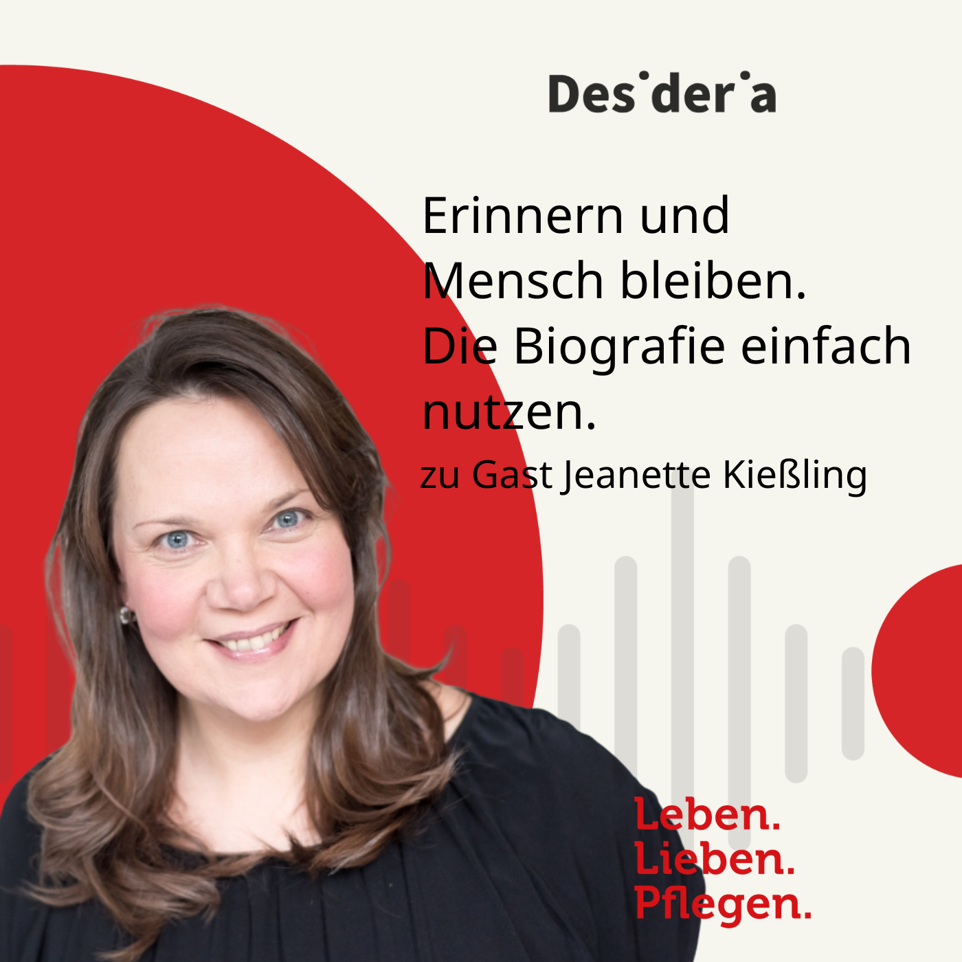 Leben. Lieben. Pflegen. Der Desideria-Podcast zu Demenz und Familie