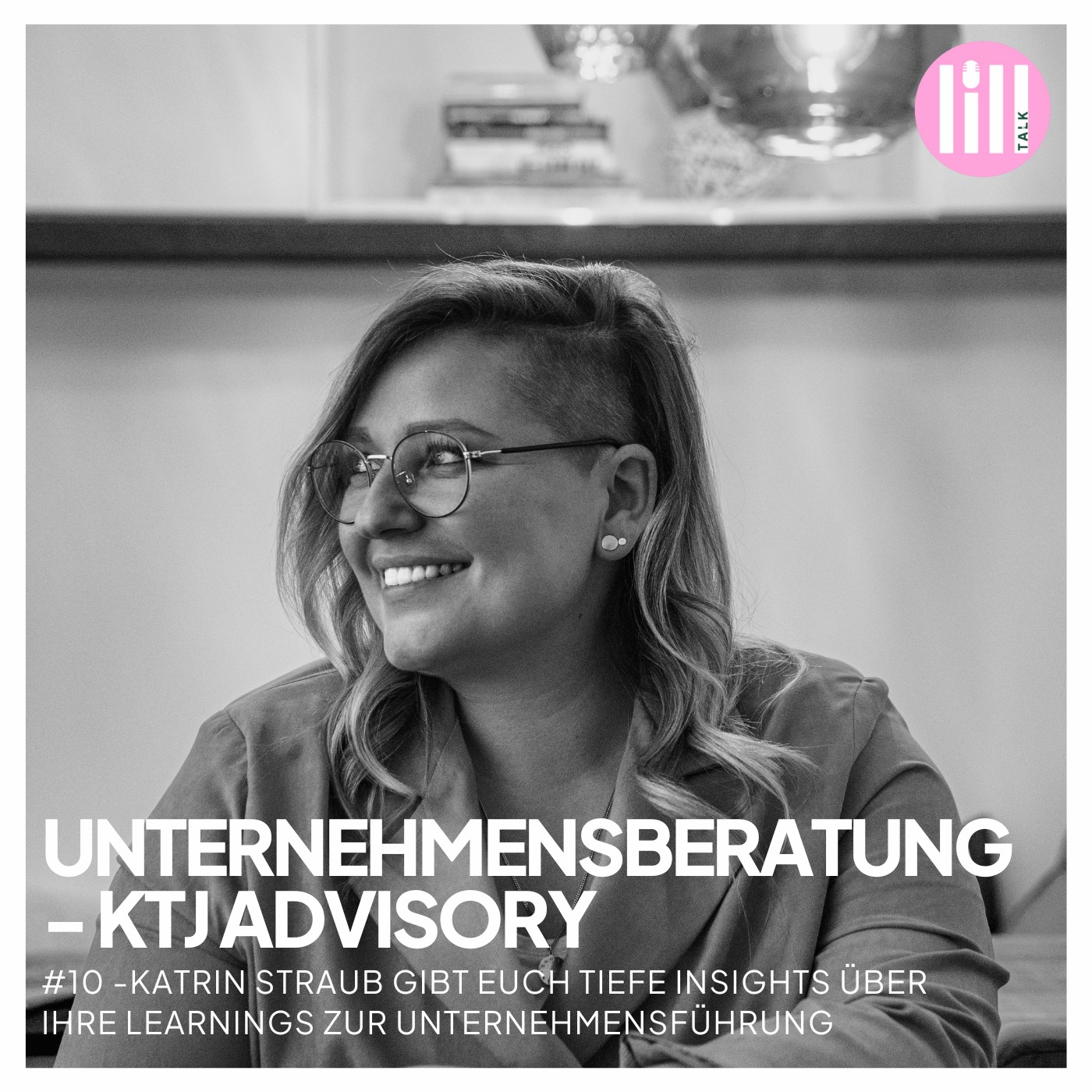 LILL Talk - Der Social Media und Business Podcast