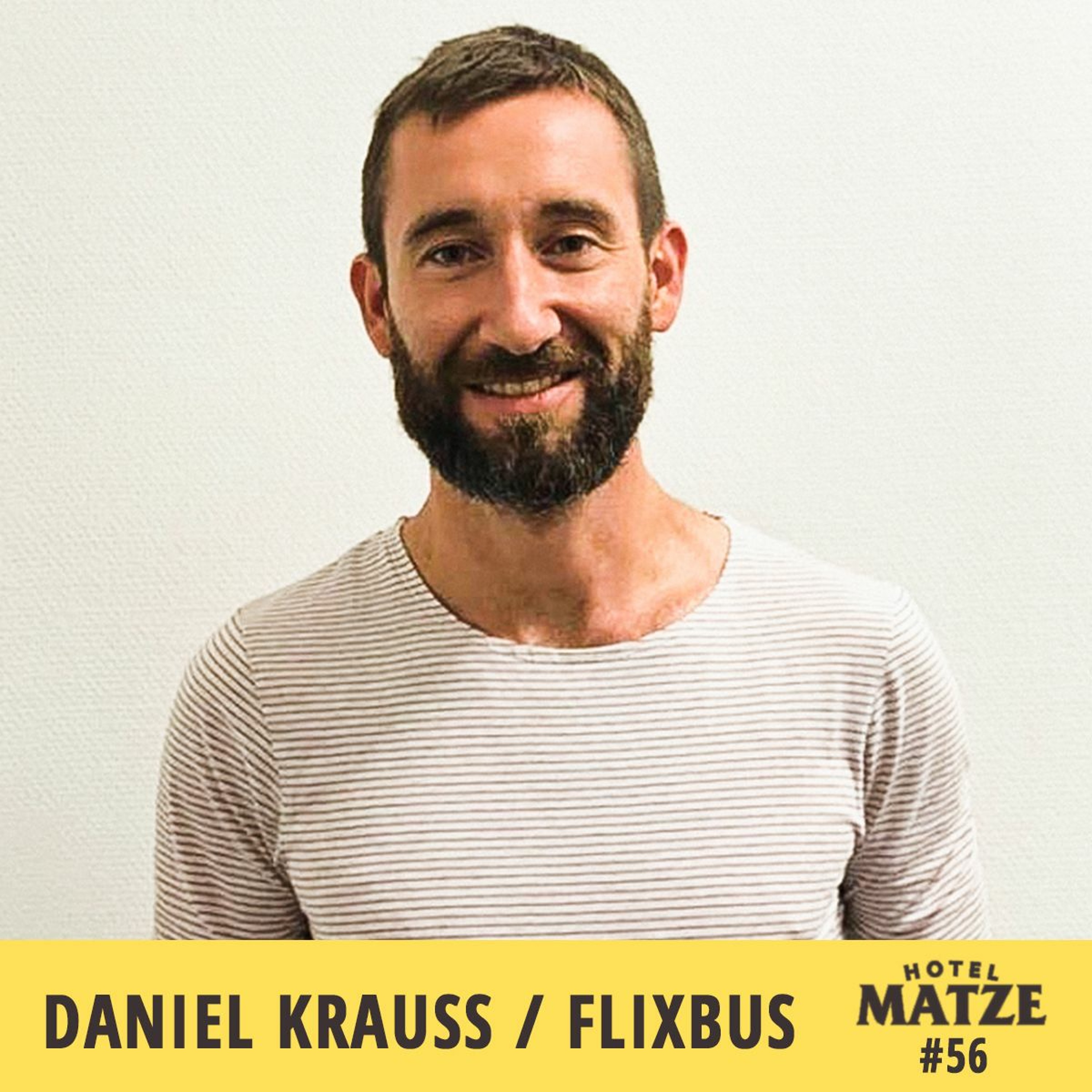 Daniel Krauss | Flixbus – Woher kommt dein Wachstumsdrang?
