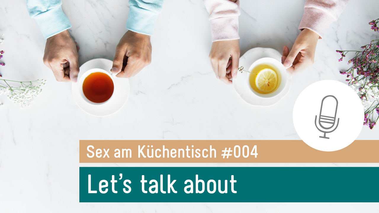 Sex am Küchentisch - Entspannte Sexualität leben