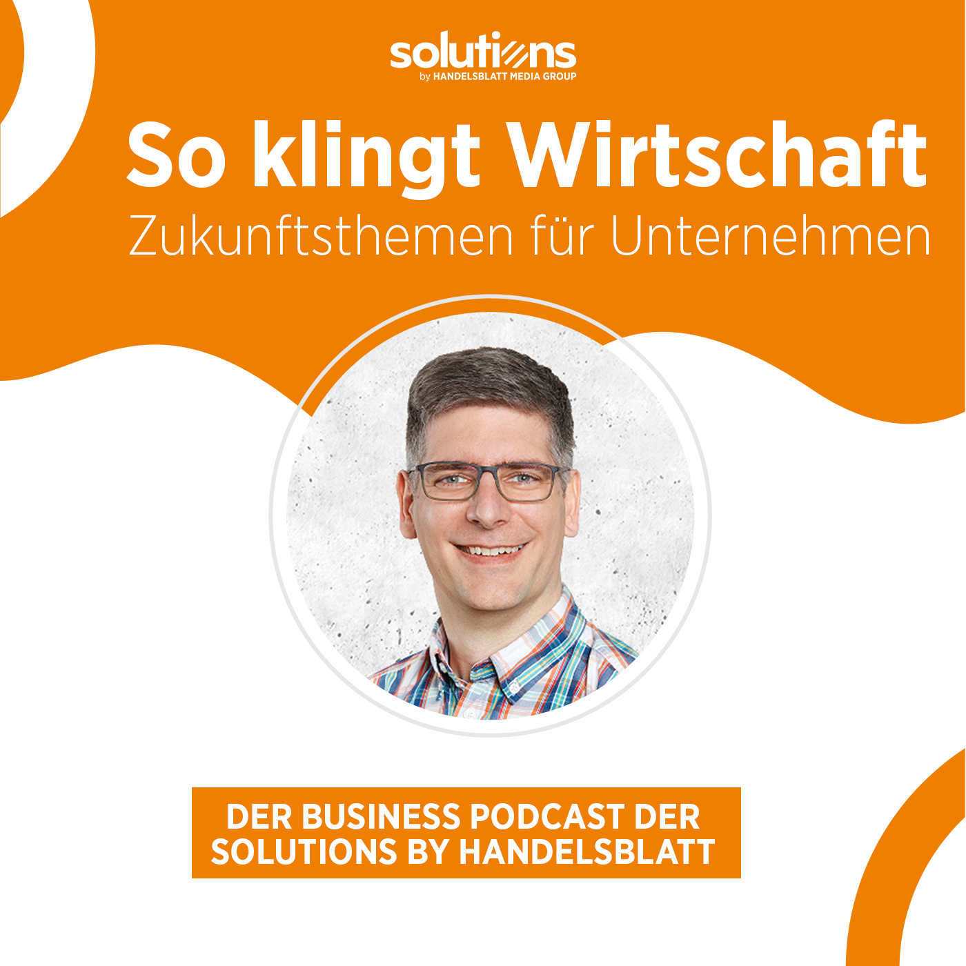 So klingt Wirtschaft – Zukunftsthemen für Unternehmen