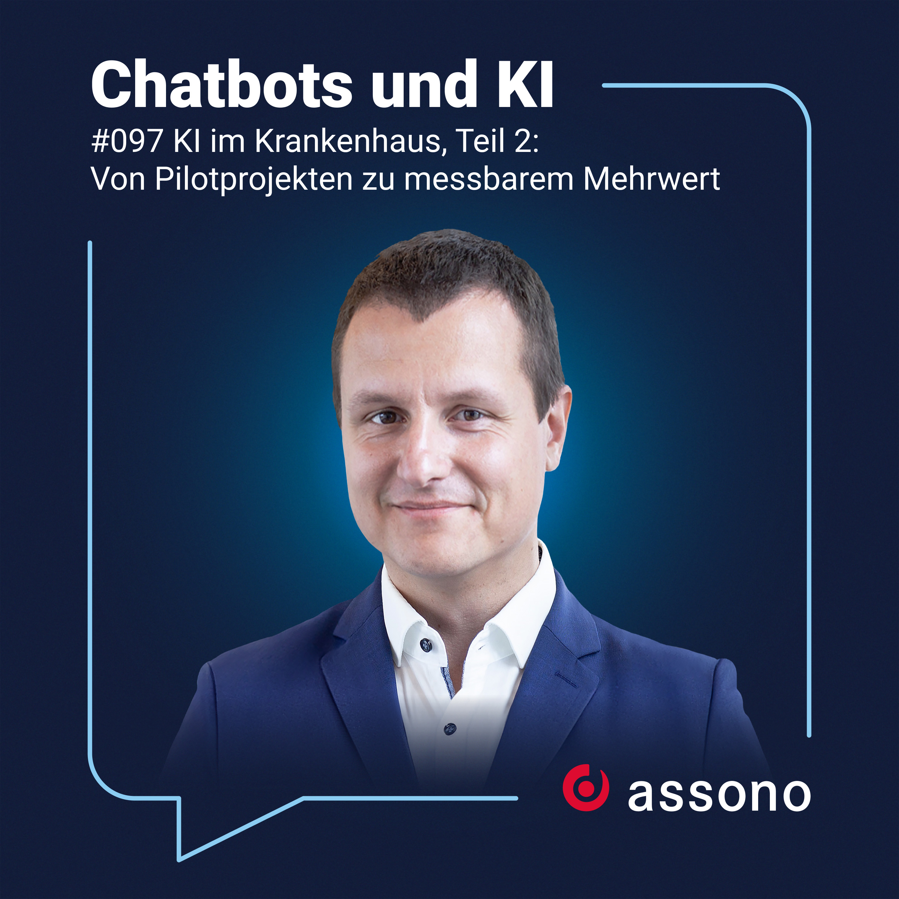 #97 KI im Krankenhaus Teil 2 - Von Pilotprojekten zu messbarem Mehrwert mit Dr. Markus Mandrella episode artwork