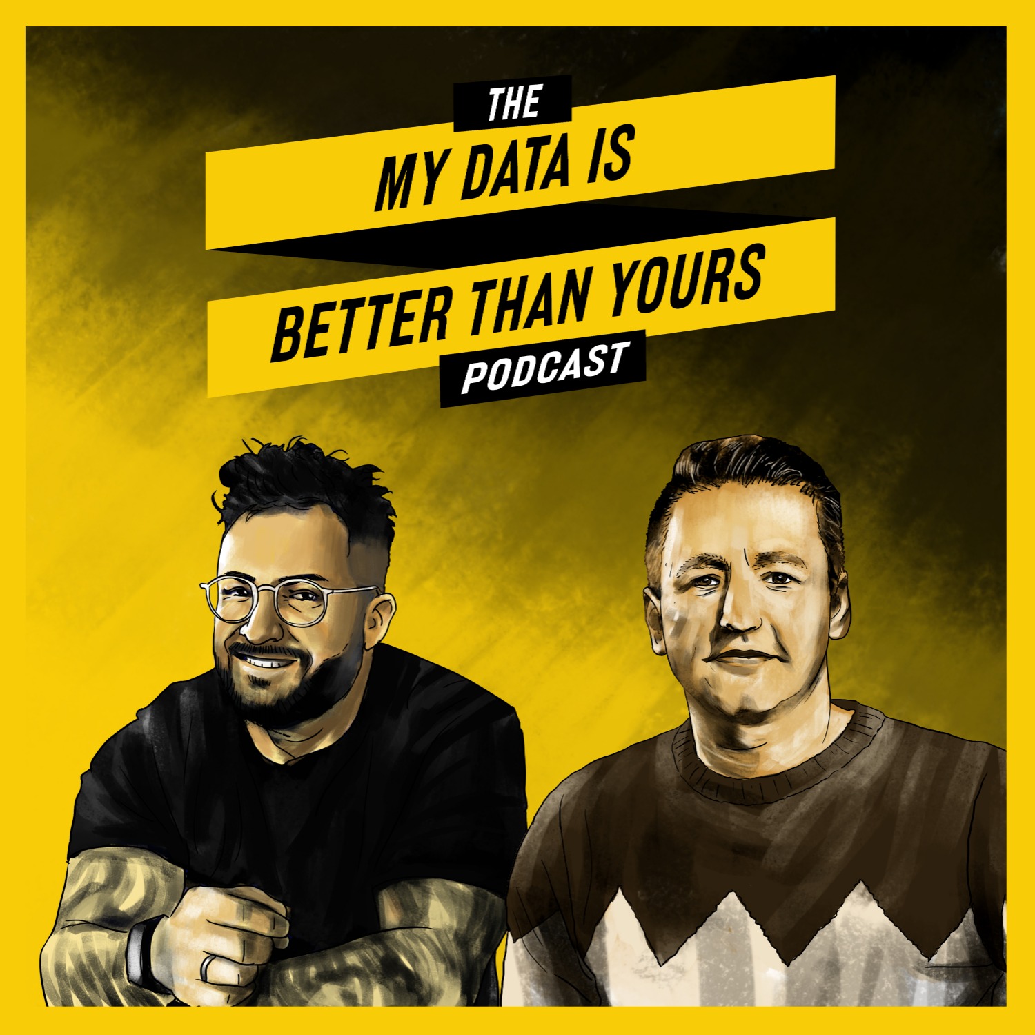 MY DATA IS BETTER THAN YOURS