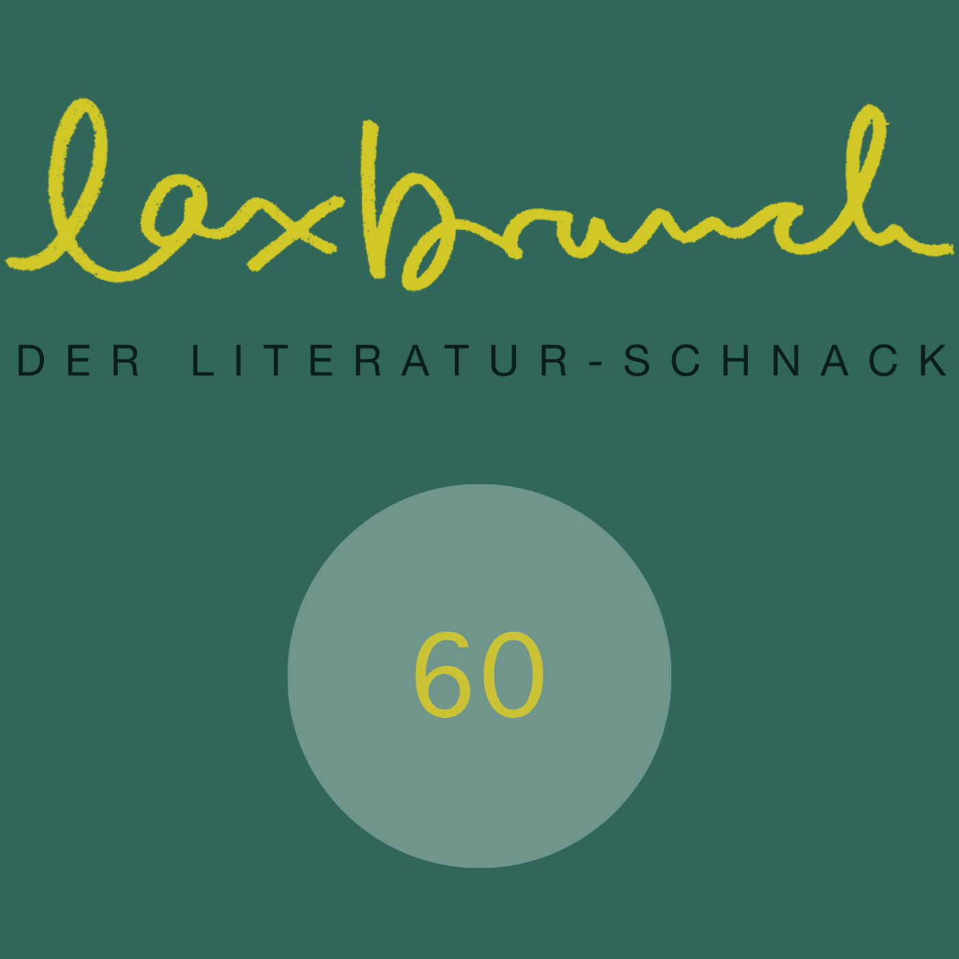laxbrunch. der literaturschnack