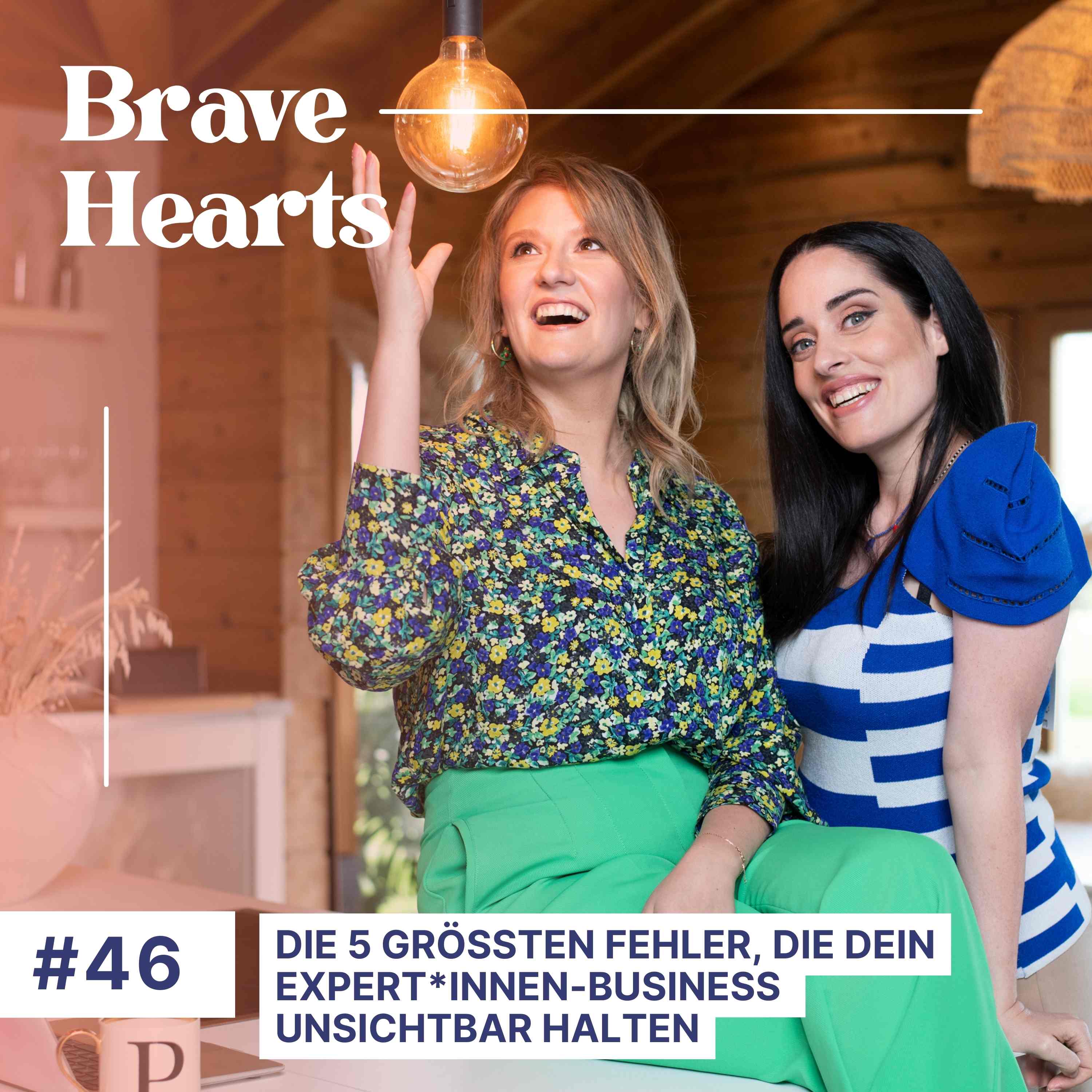 Brave Hearts – Der Business-Podcast für mutige Expert*innen