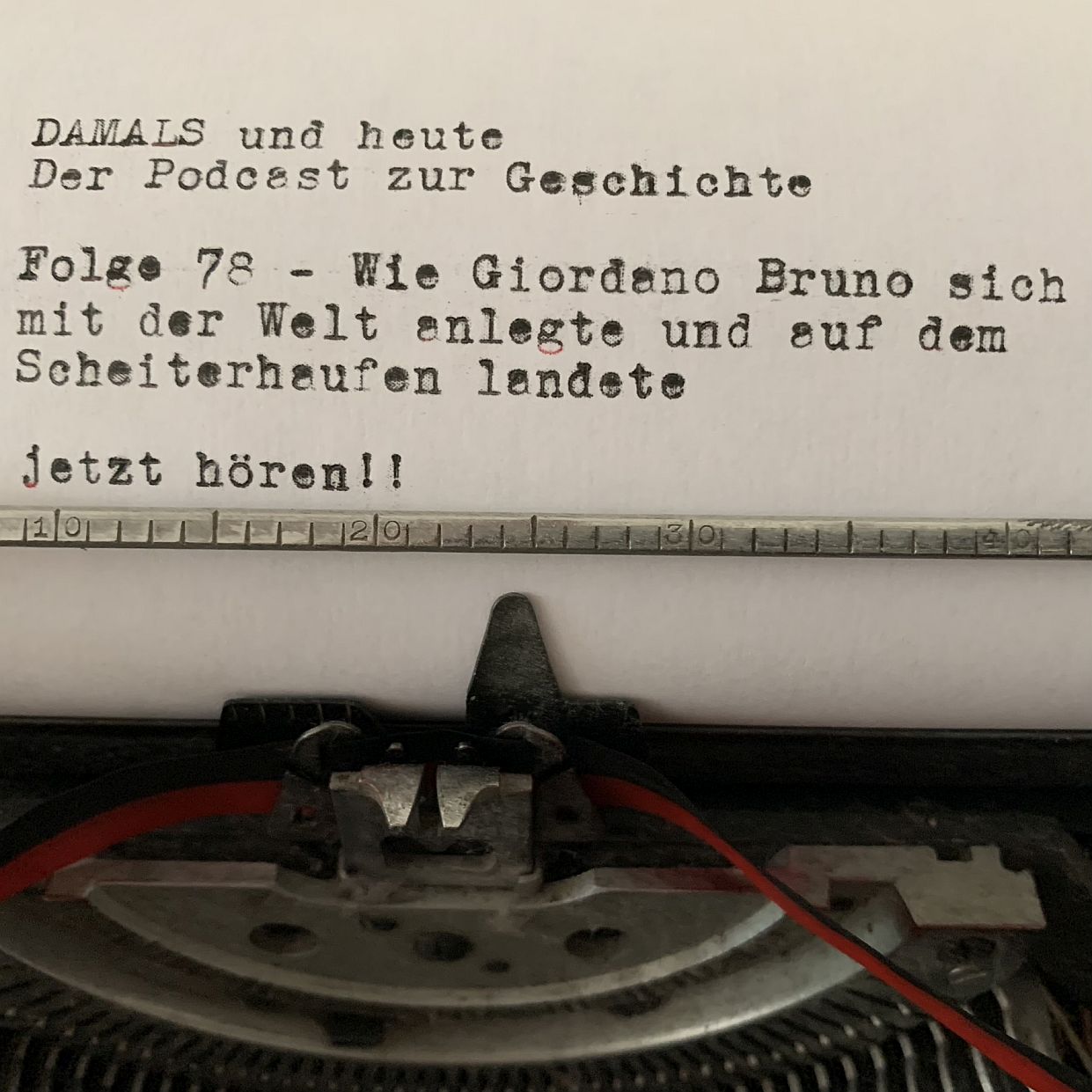 Folge 78 - Wie Giordano Bruno sich mit der Welt anlegte und auf dem Scheiterhaufen endete