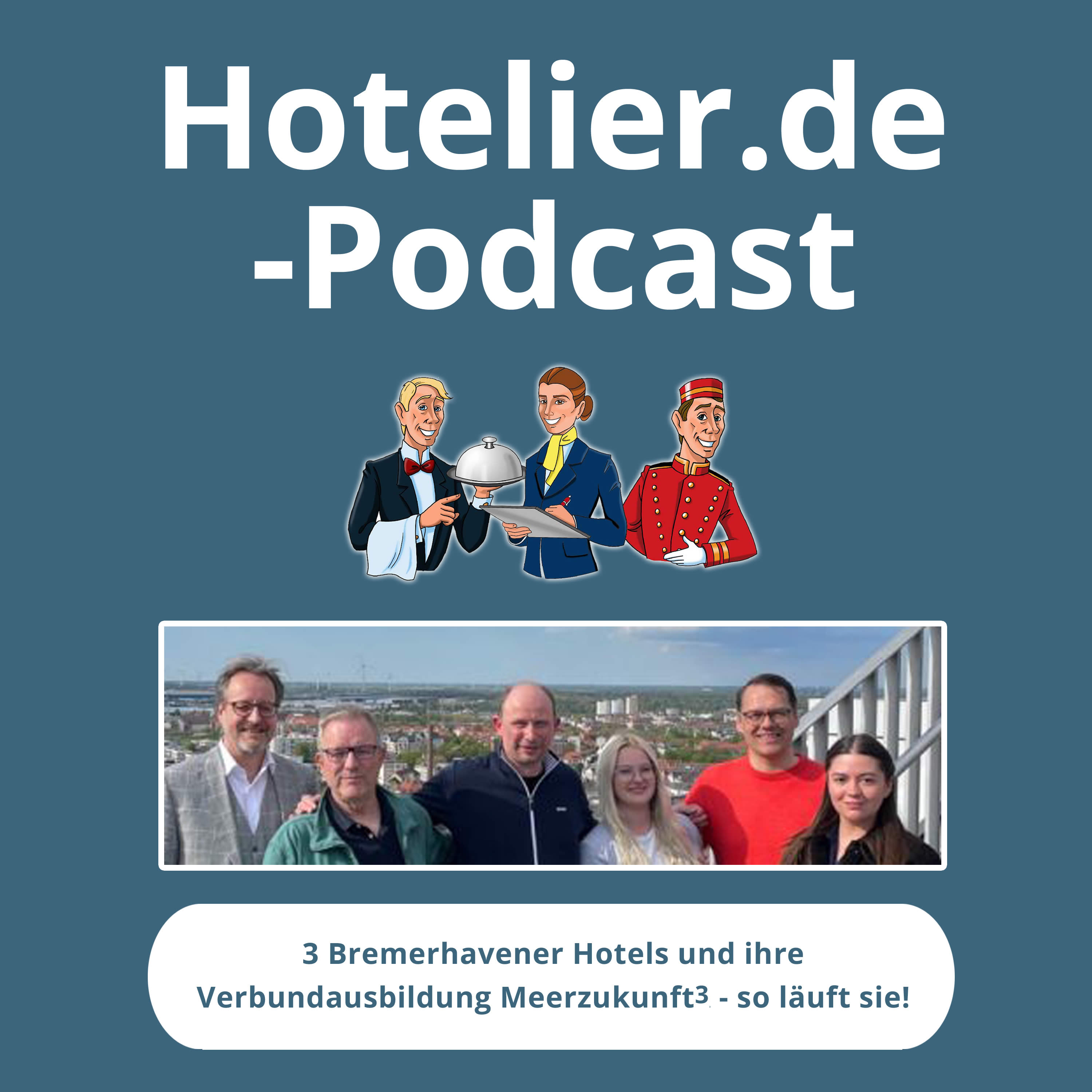 Hotelier.de-Podcast - #MehrWertWissen für die Hotellerie und Gastronomie