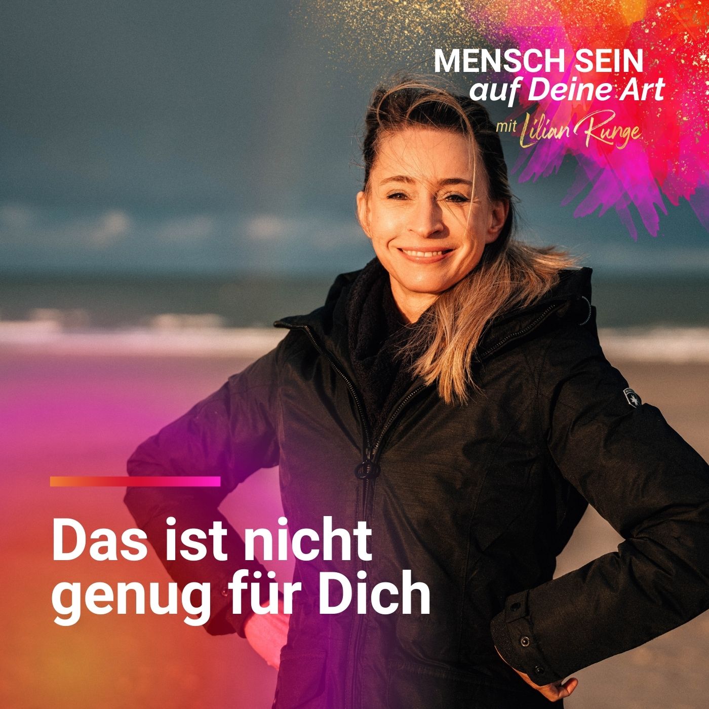 Warum wir uns mit zu wenig zufriedengeben - und wie Du das änderst episode artwork