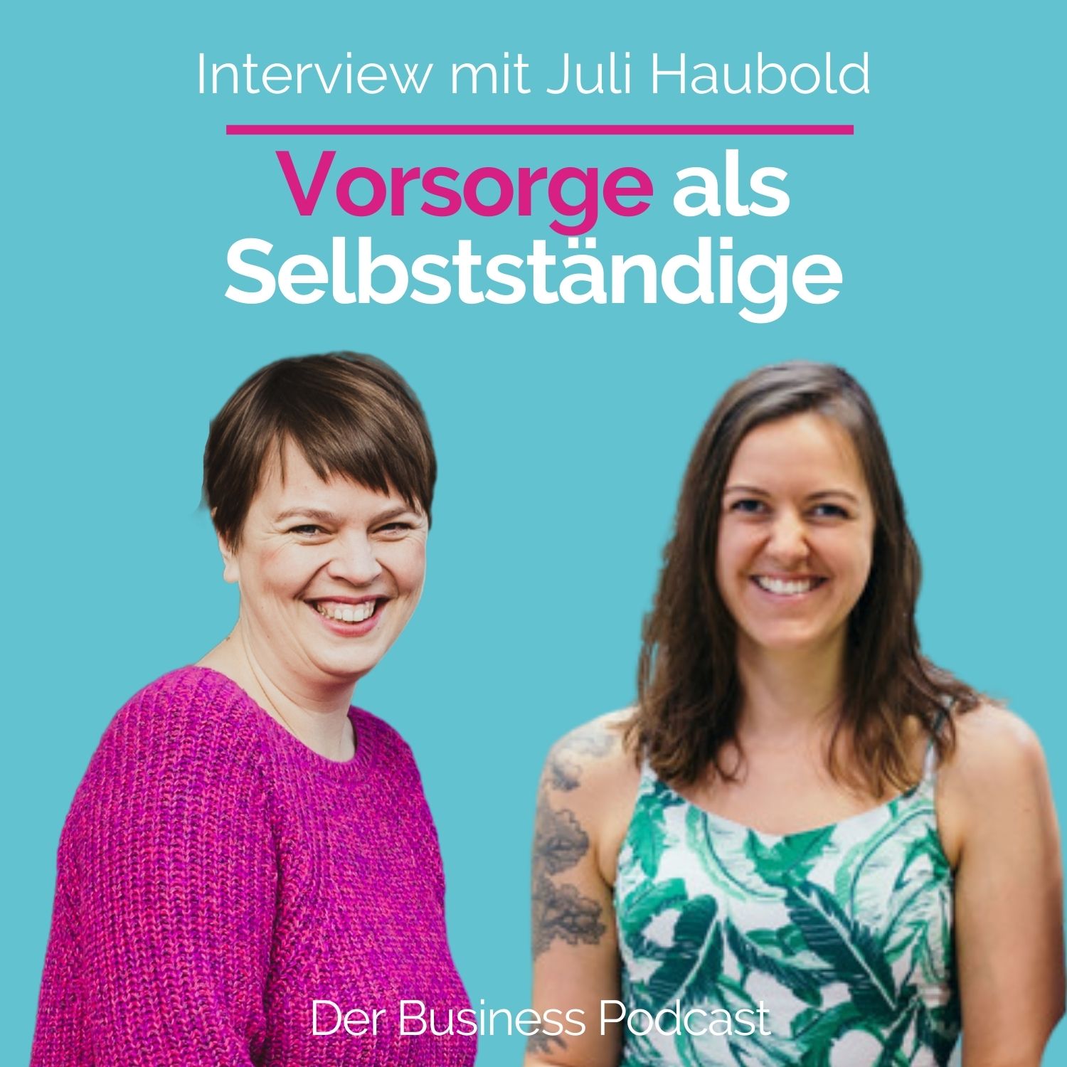 Der Business Podcast - Sales & Mindset Impulse für selbstständige Frauen