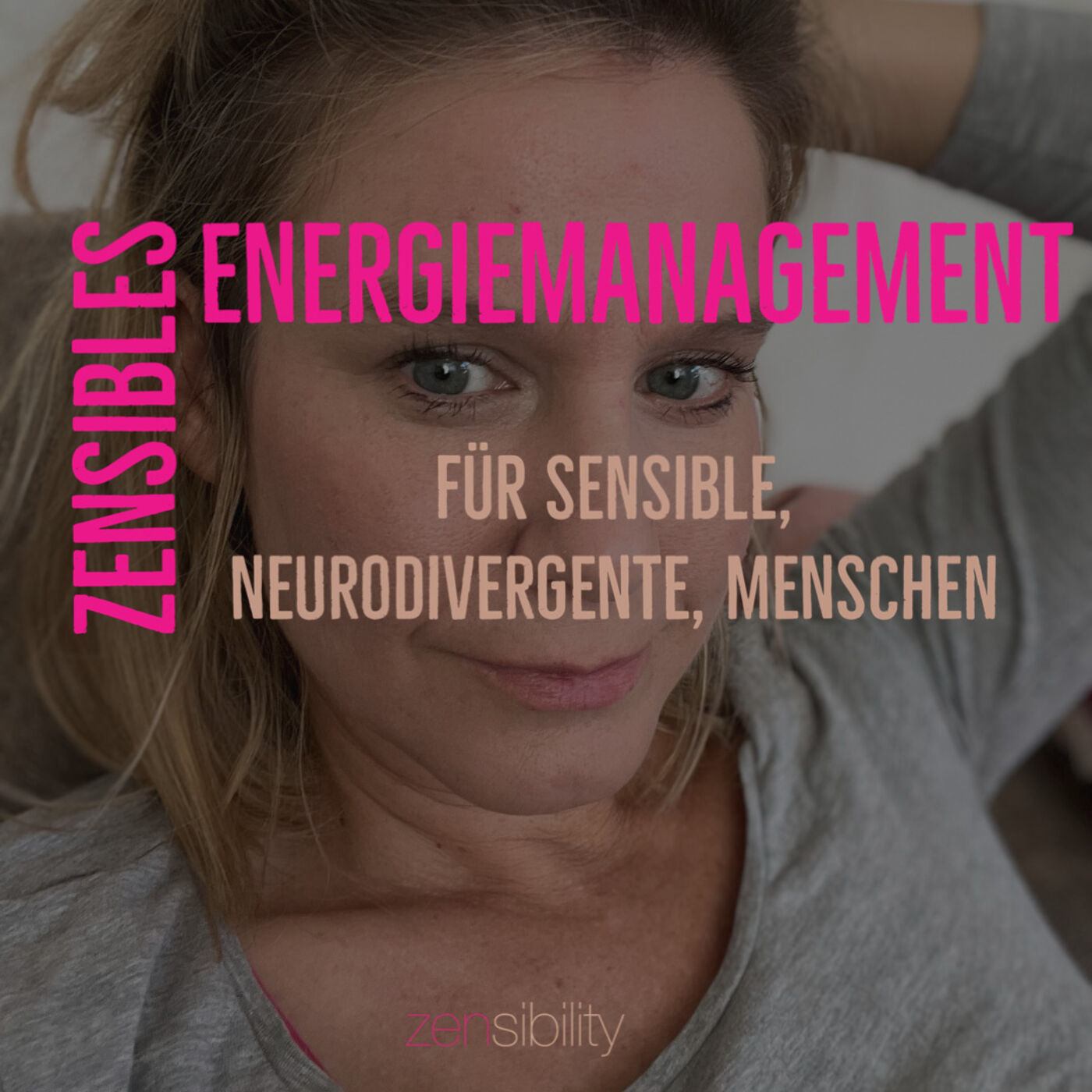 ZENsibility 🌸 - neurodivergente Menschlichkeit energetisch, achtsam, bewusst (er)leben