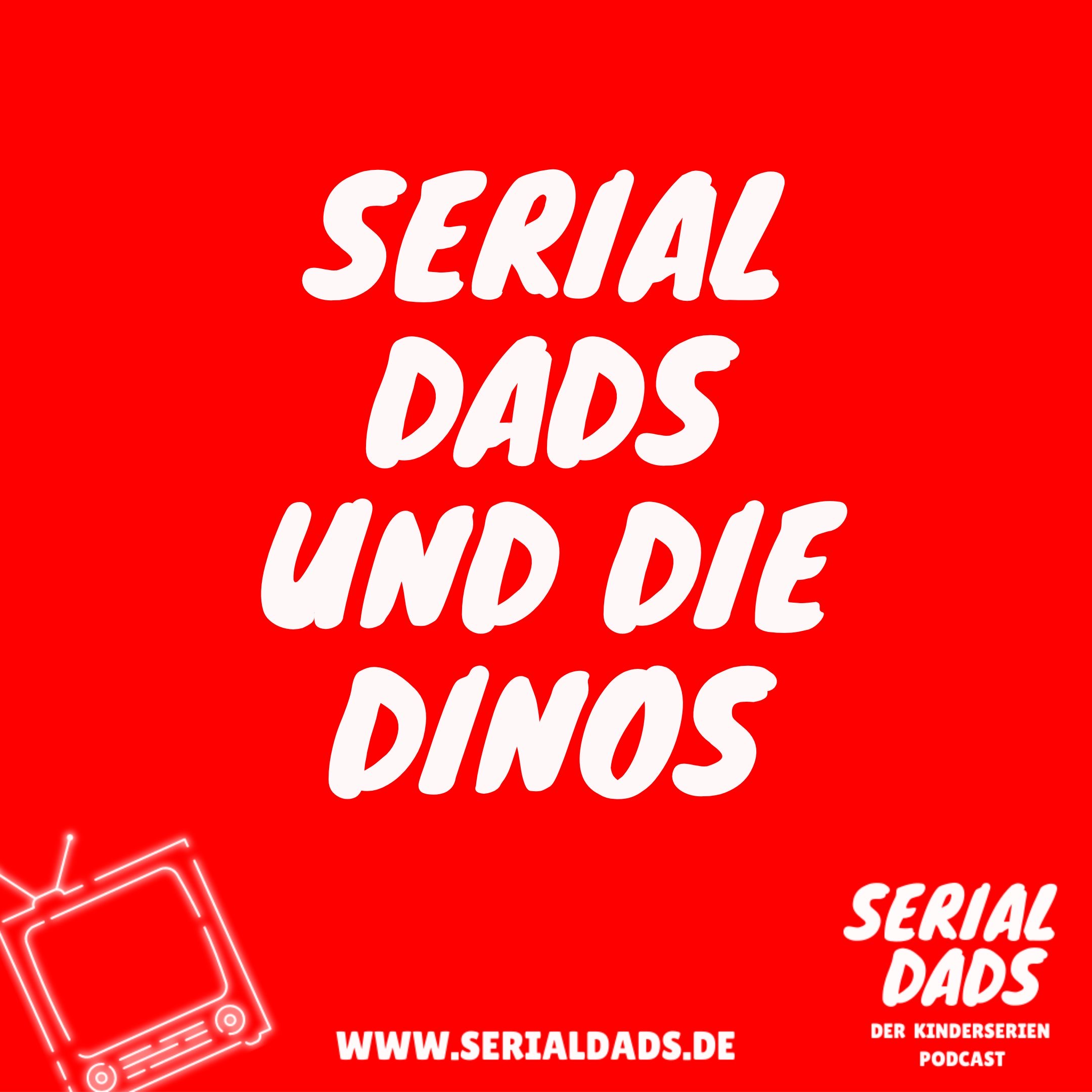 Serial Dads – Der Kinderserien Podcast