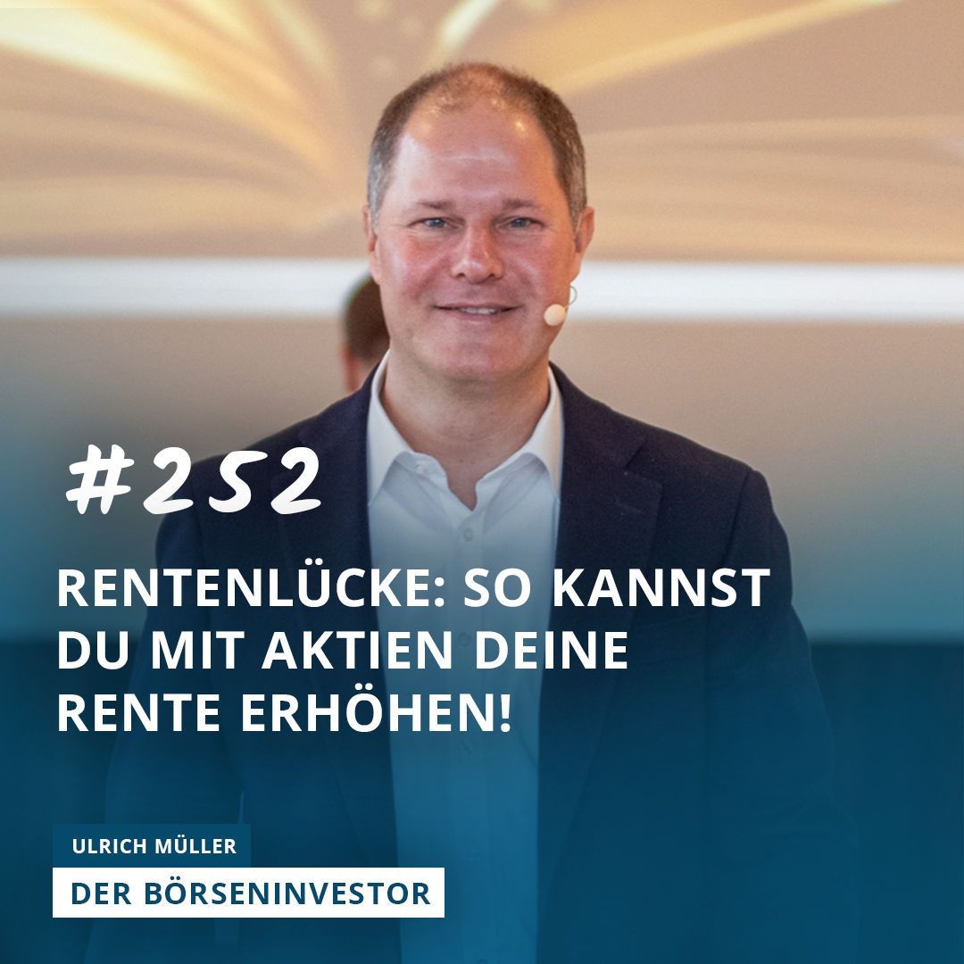#252 Rentenlücke: So kannst Du mit Aktien Deine Rente erhöhen! episode artwork