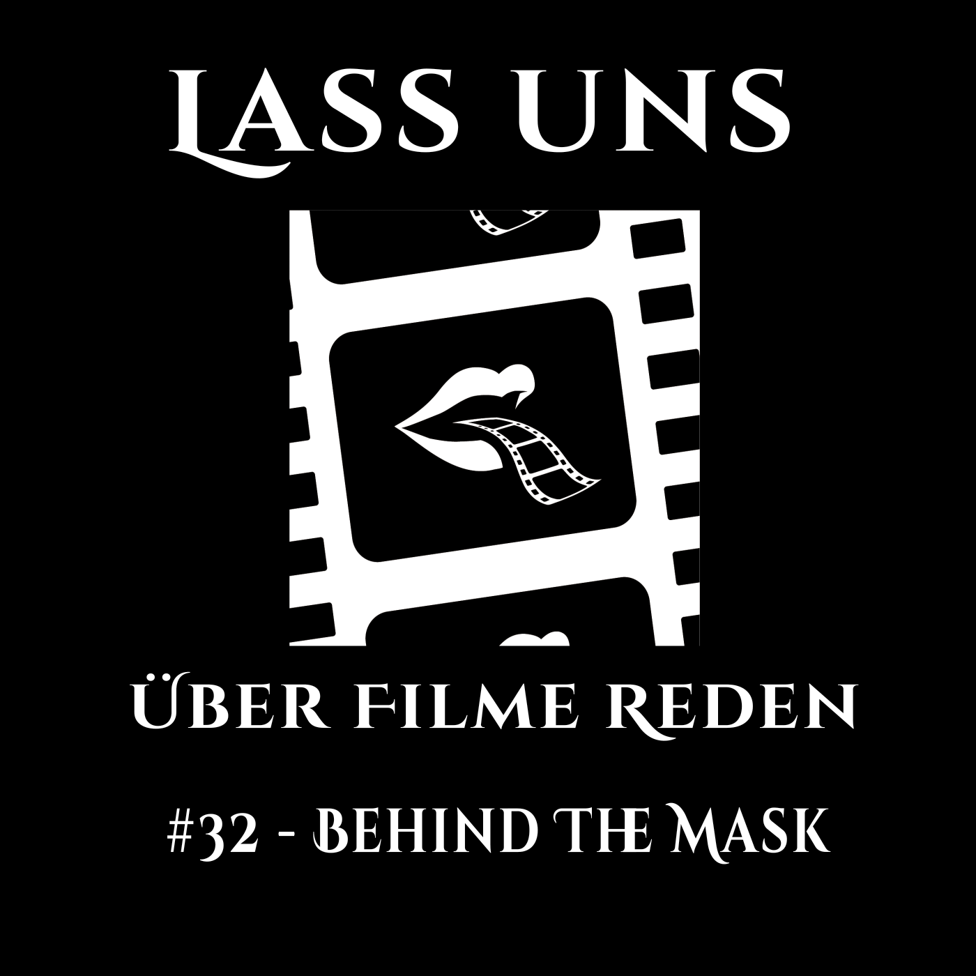 #32 - Behind The Mask episode artwork
