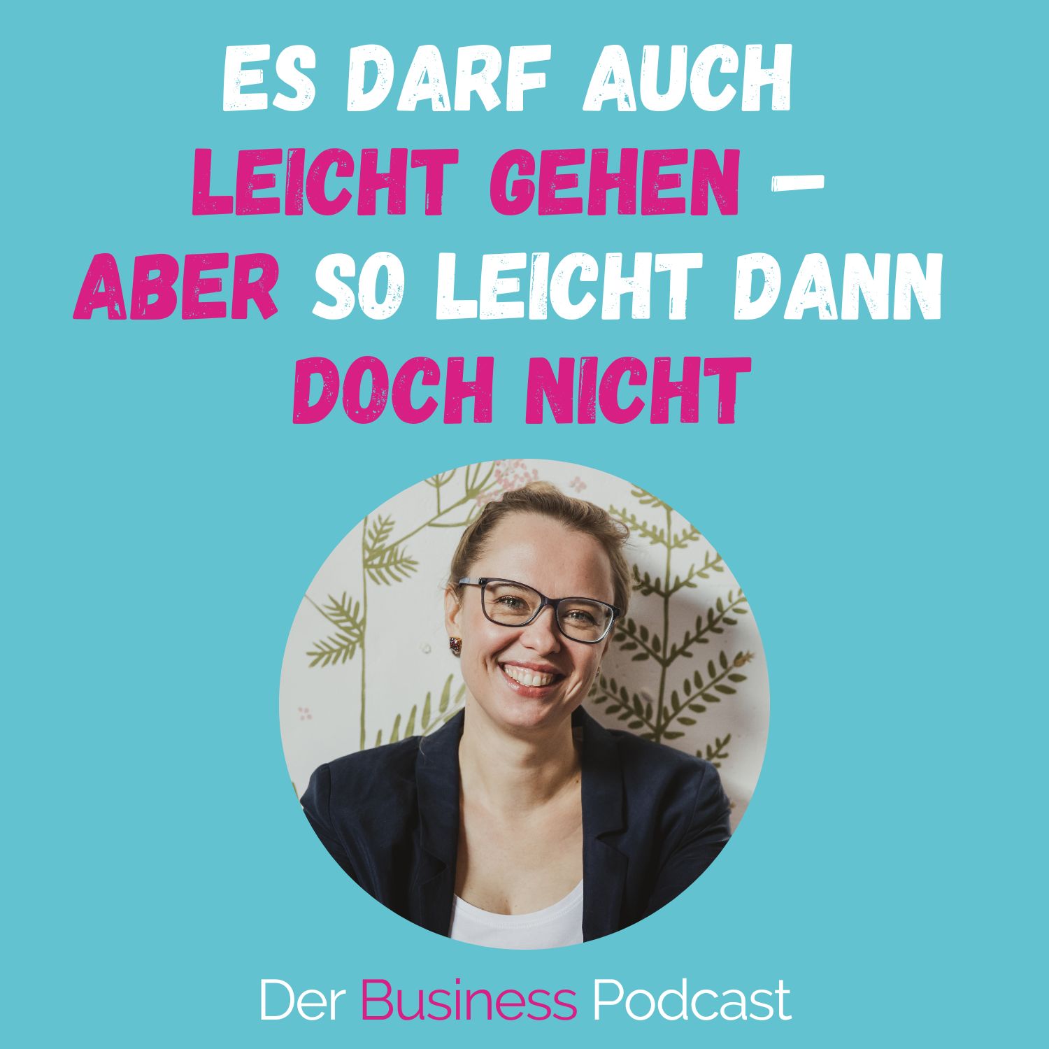 #270 - Gretels neuester limitierender Glaubenssatz – und was sie dagegen tut