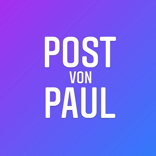 🗞️ POST VON PAUL – 18. August 2023