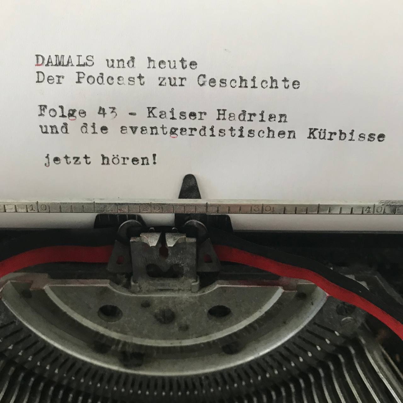Folge 43 - Kaiser Hadrian und die avantgardistischen Kürbisse