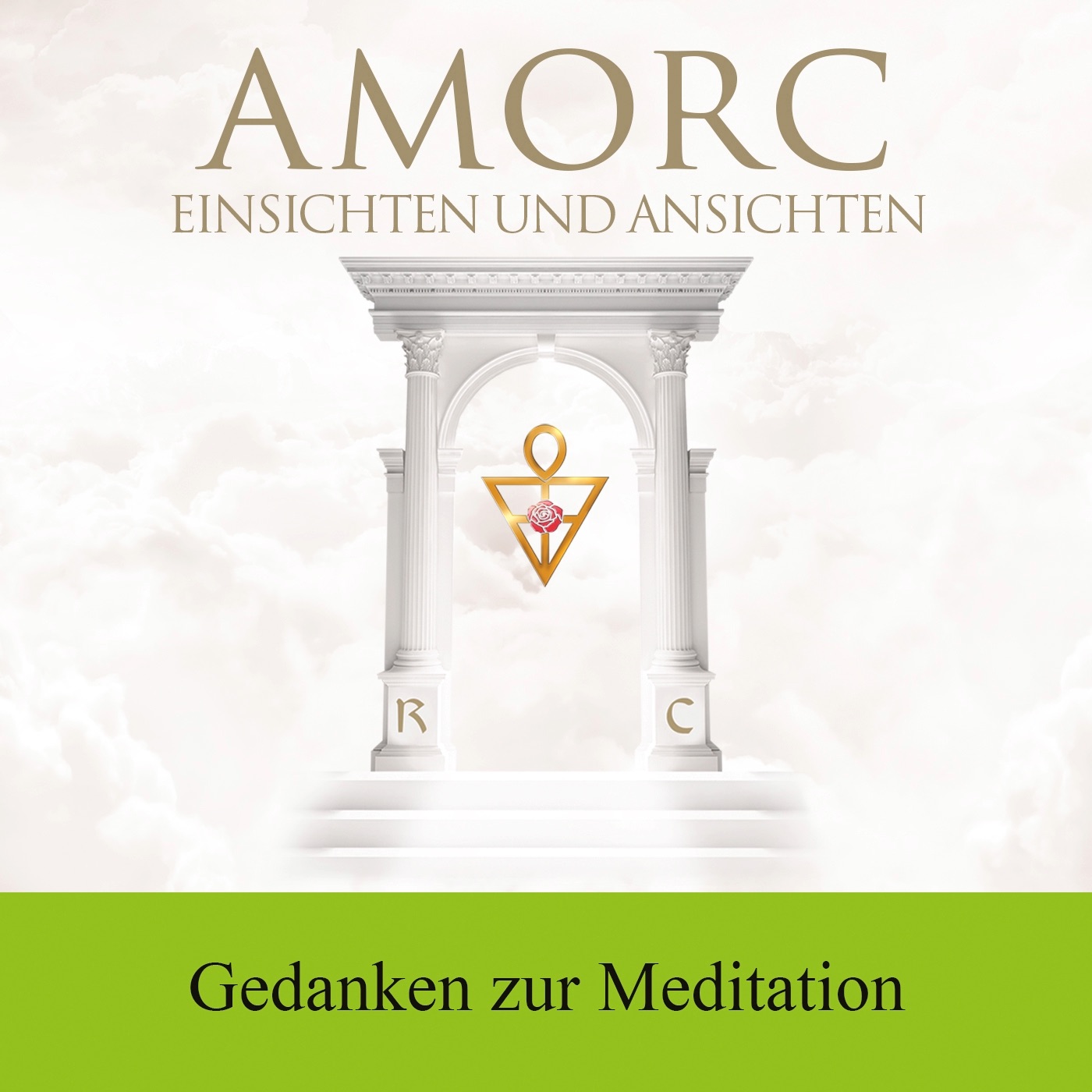 AMORC Die Rosenkreuzer