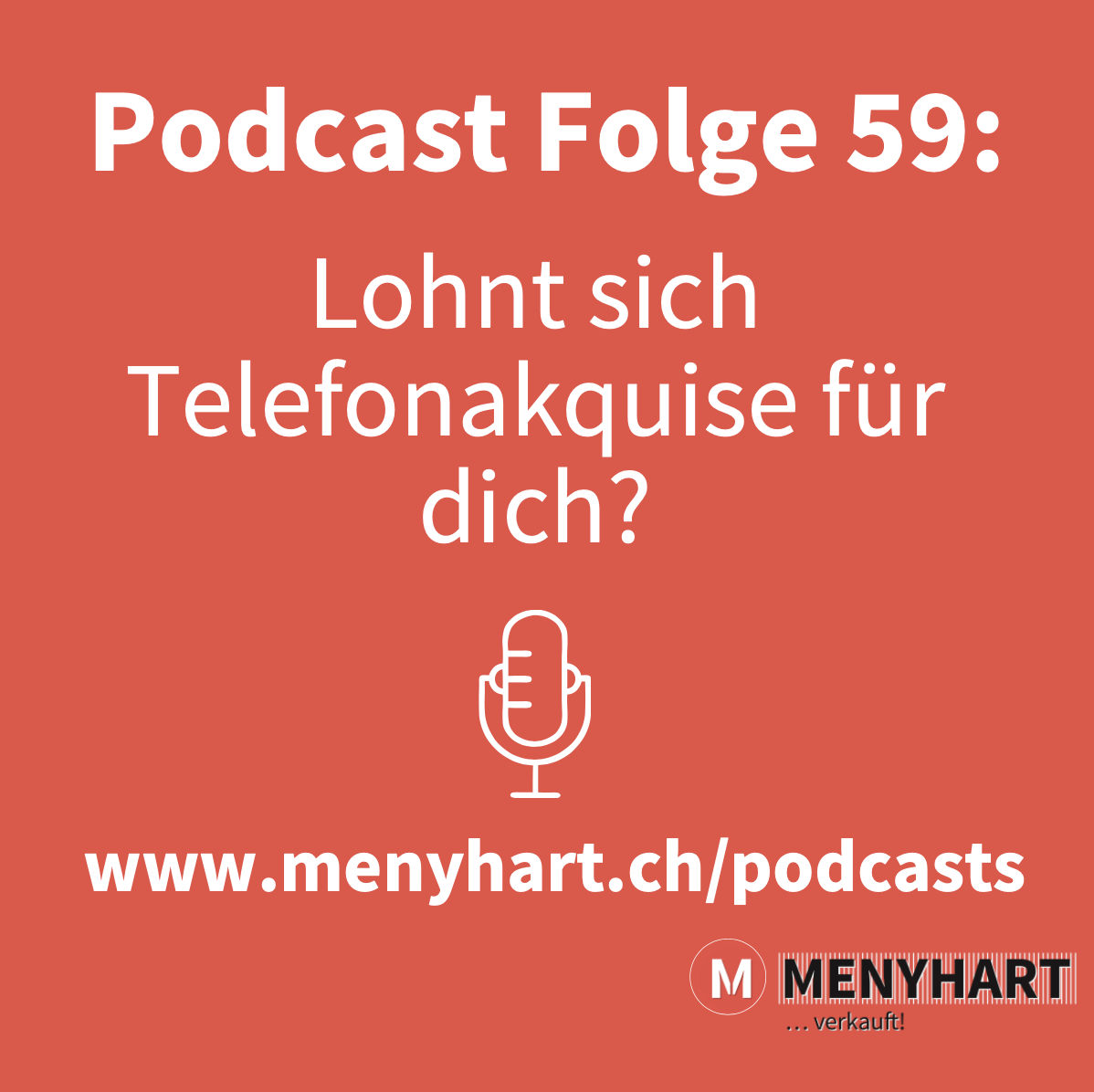 #Folge 59 – Lohnt sich Telefonakquise für dich?