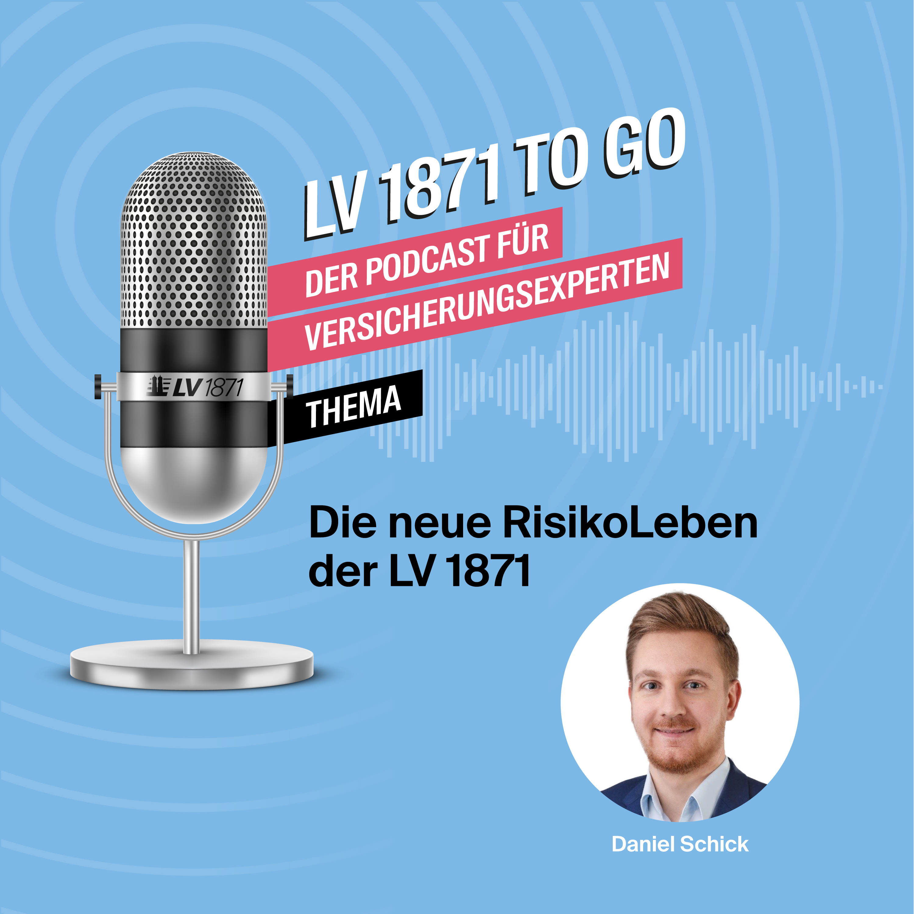 LV 1871 to Go - der Podcast für Versicherungsexperten